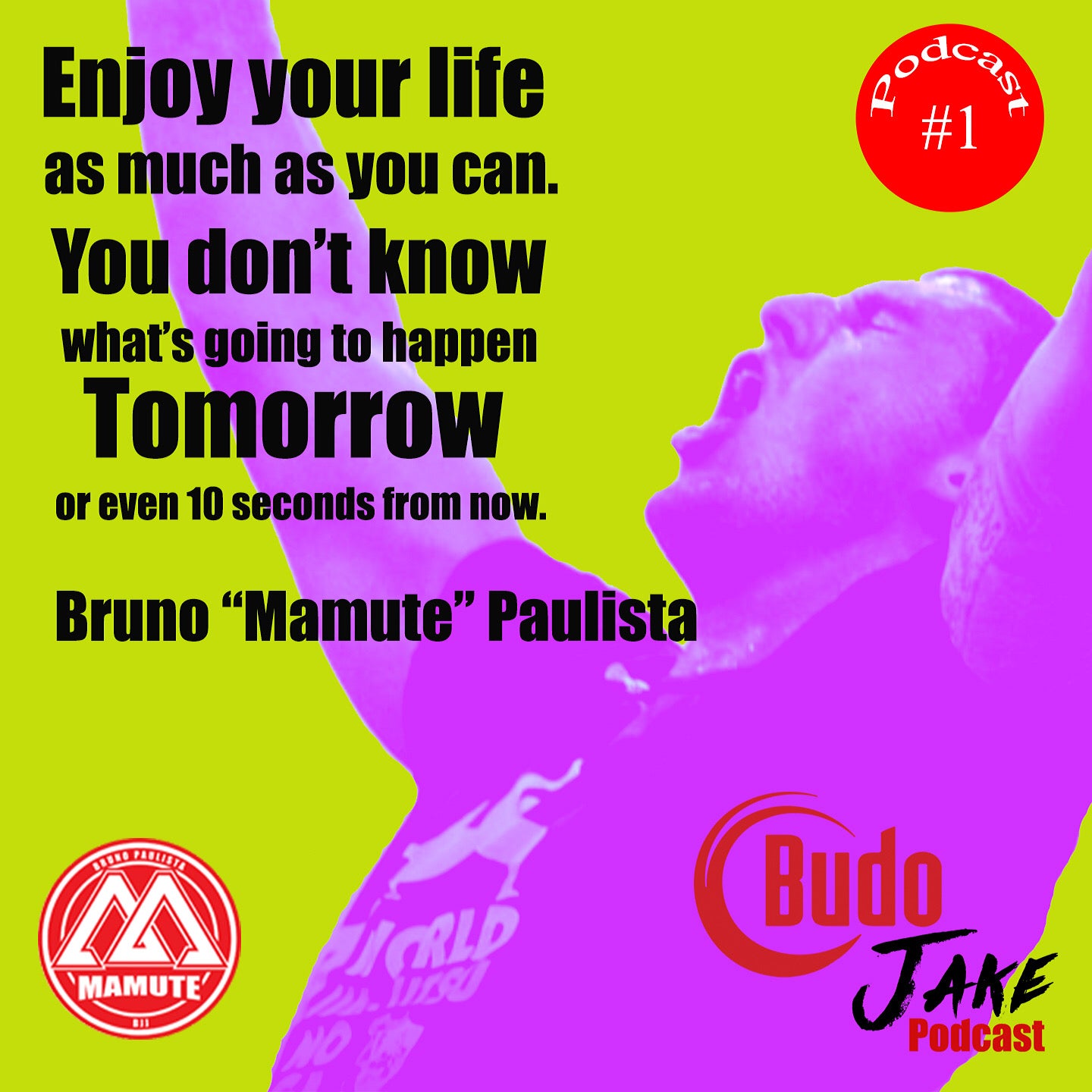 The Budo Jake Podcast - Premiere Episode with Bruno