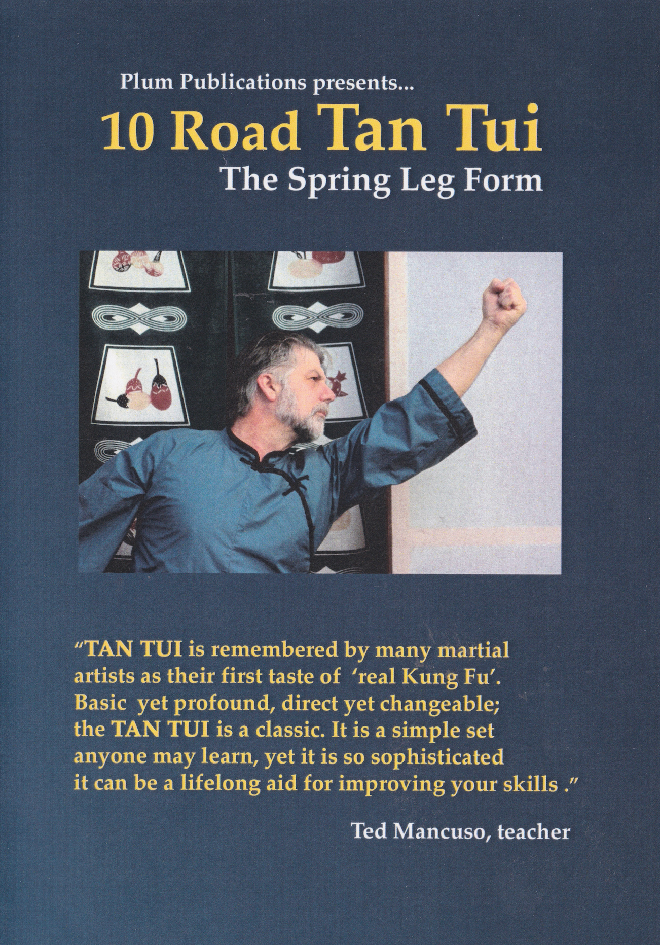 10 Road Tan Tui: The Spring Leg Form DVD by Ted Mancuso