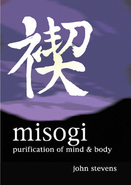Misogi: Purification of Mind & Body DVD with John Stevens (Preowned) - Budovideos Inc