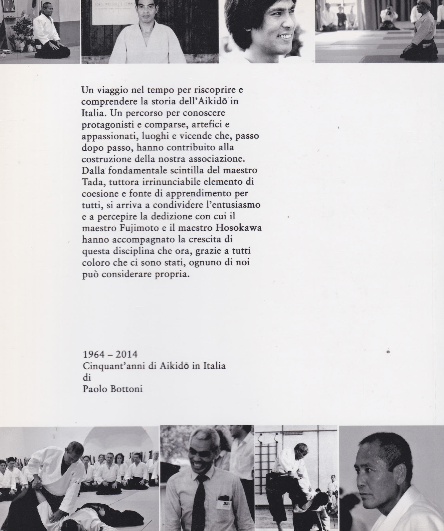 50 Years of Aikido in Italy Book by Paolo Bottoni (Preowned)
