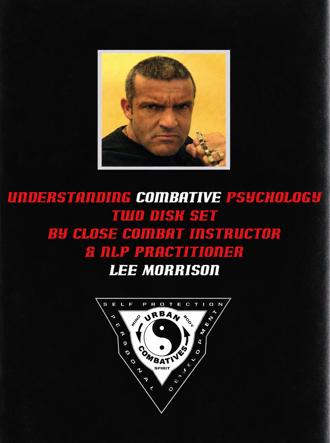 Psy-Com Understanding Combative Psychology 2 Disc Set by Lee Morrison (Preowned) (PAL)
