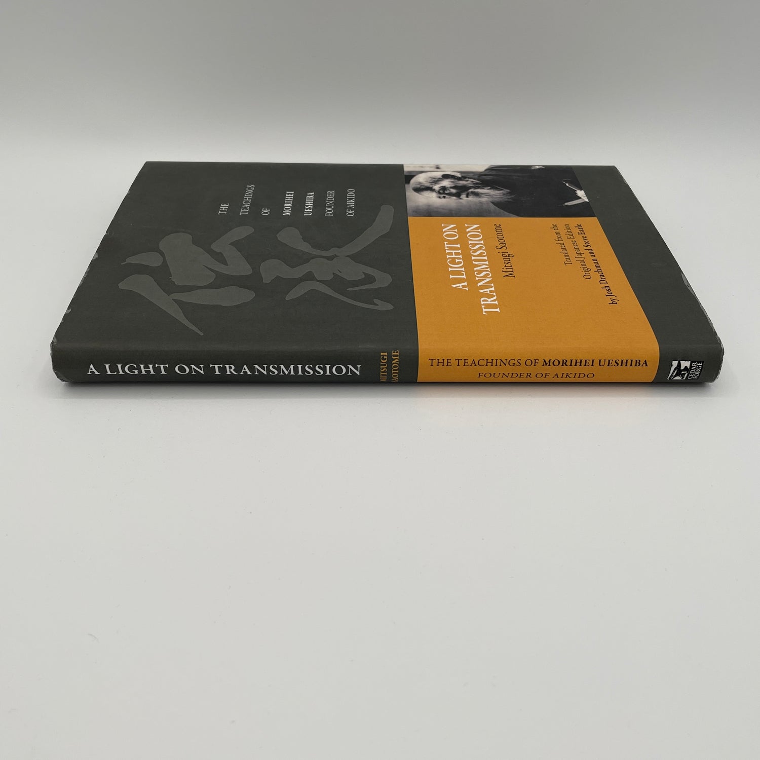 A Light on Transmission Book by Mitsugi Saotome (Hardcover)(**SIGNED**)(Preowned)