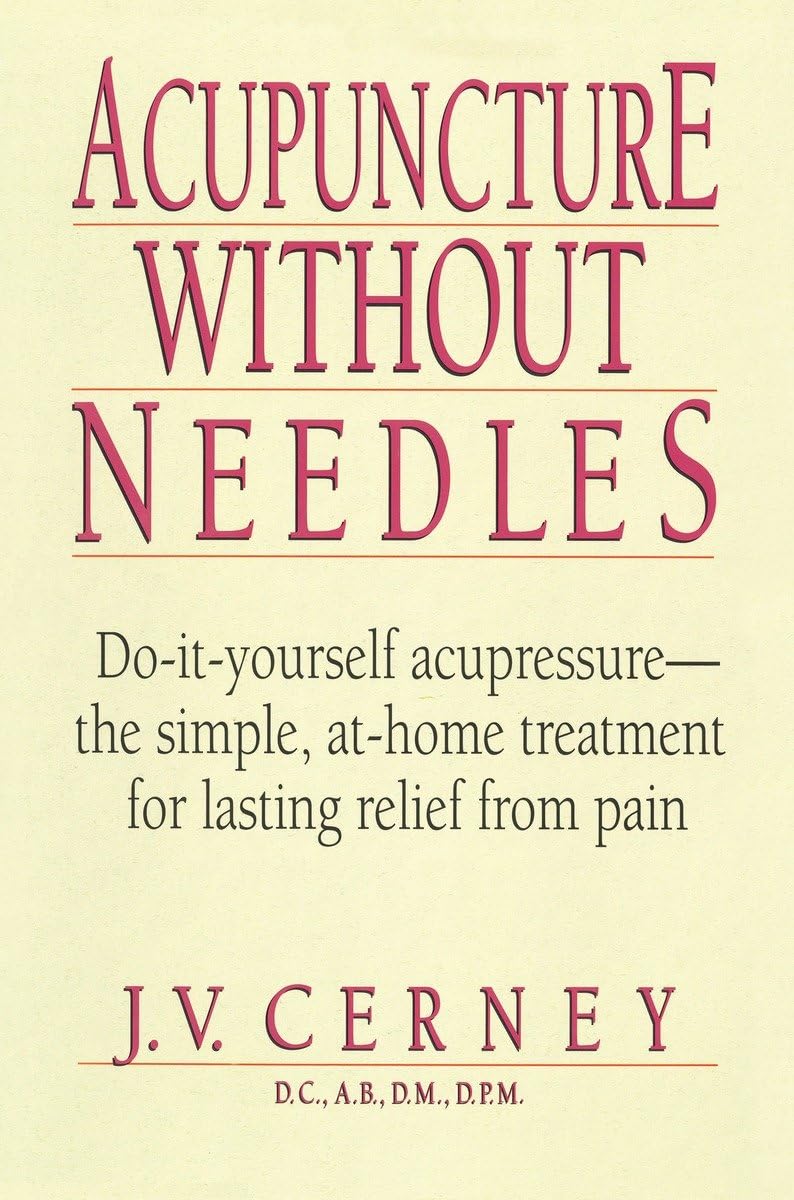Acupuncture Without Needles Book by JV Cerney (Preowned)