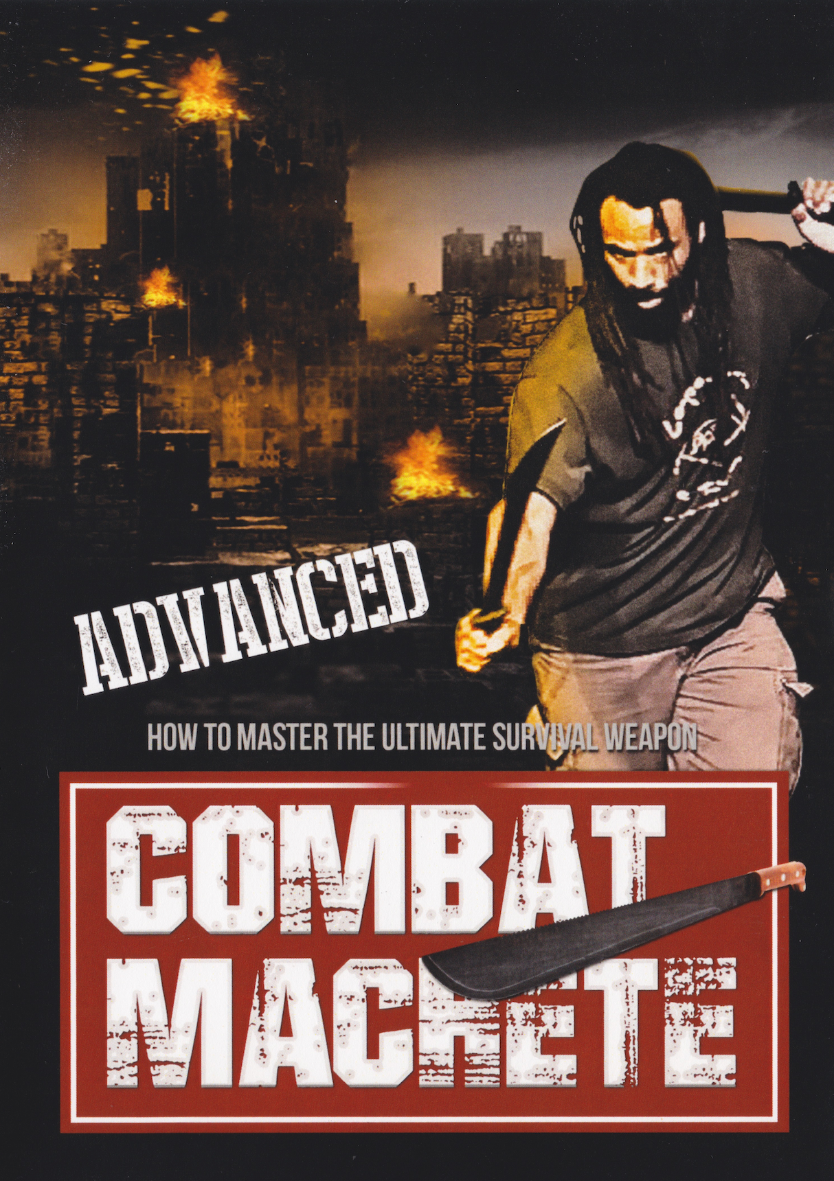 Advanced Combat Machete: How to Master the Ultimate Survival Weapon DVD by Jeff Anderson & Damon Stith