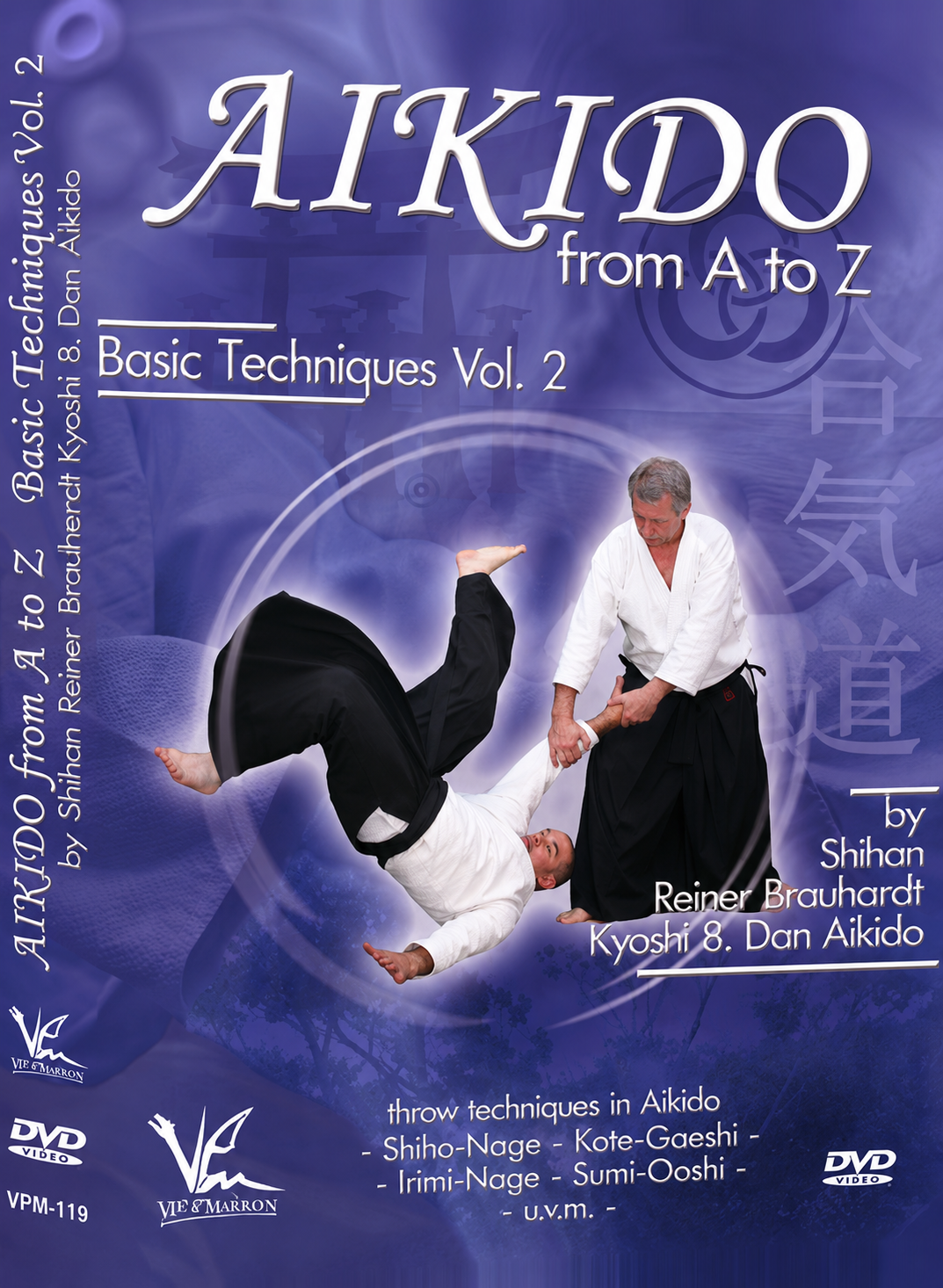 Aikido from A to Z Basic Techniques DVD 2 by Reiner Brauhardt