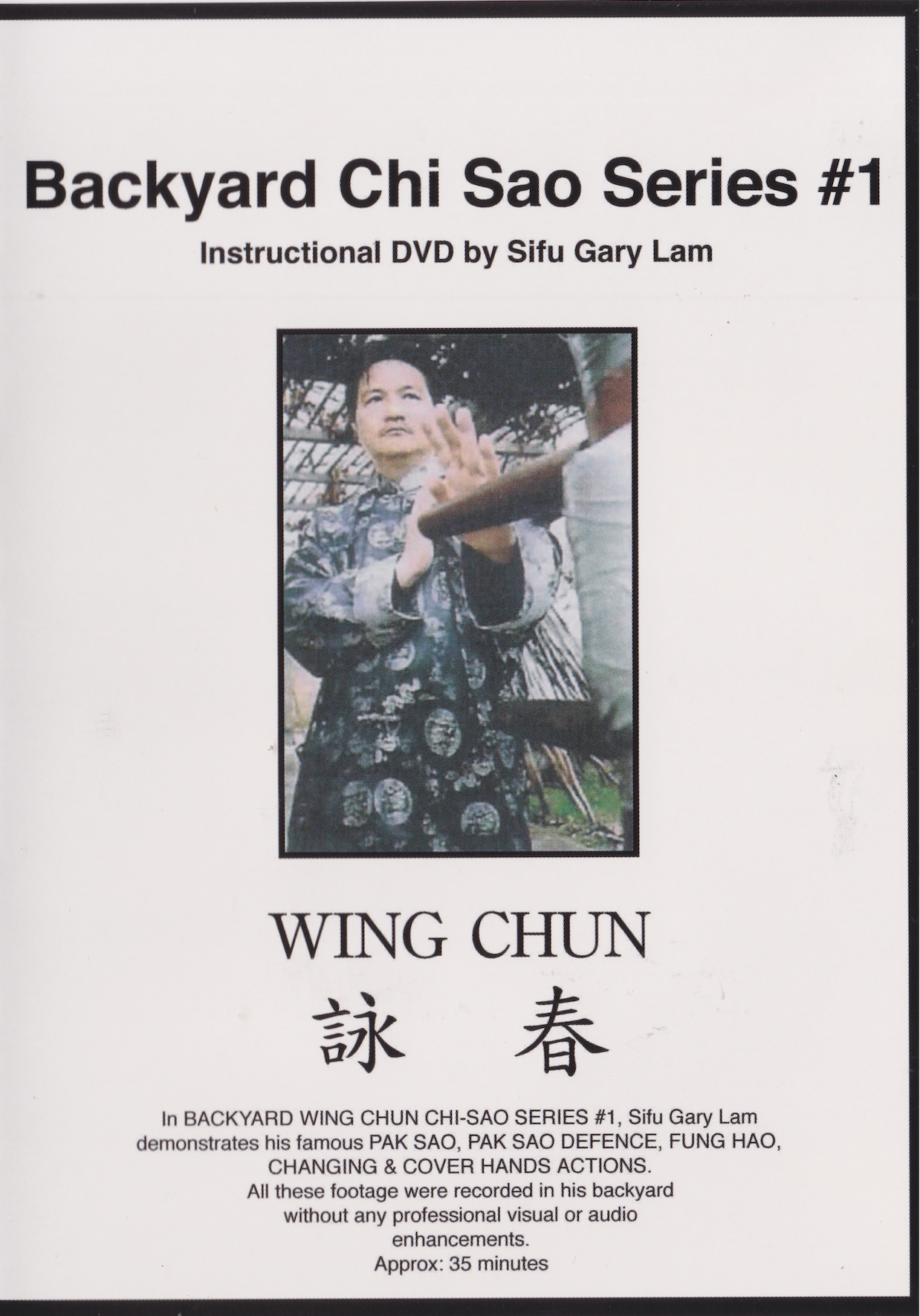 Backyard Wing Chun Chi Sao Series 1 DVD by Gary Lam