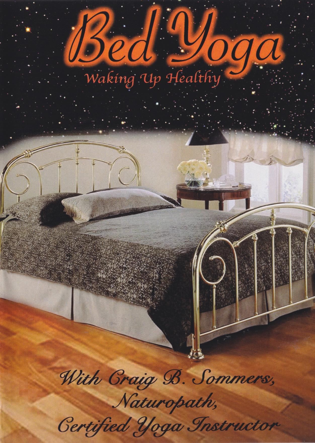 Bed Yoga: Waking up Healthy DVD by Craig Sommers