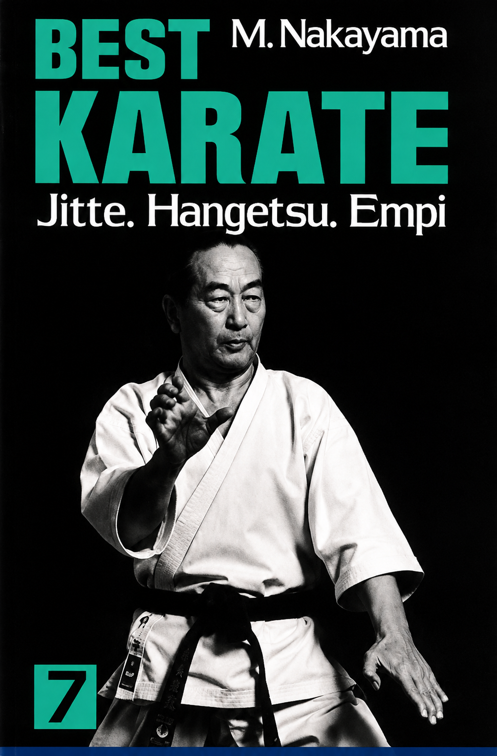 Mejor libro de Karate 7: Jitte, Hangetsu, Empi de Masatoshi Nakayama