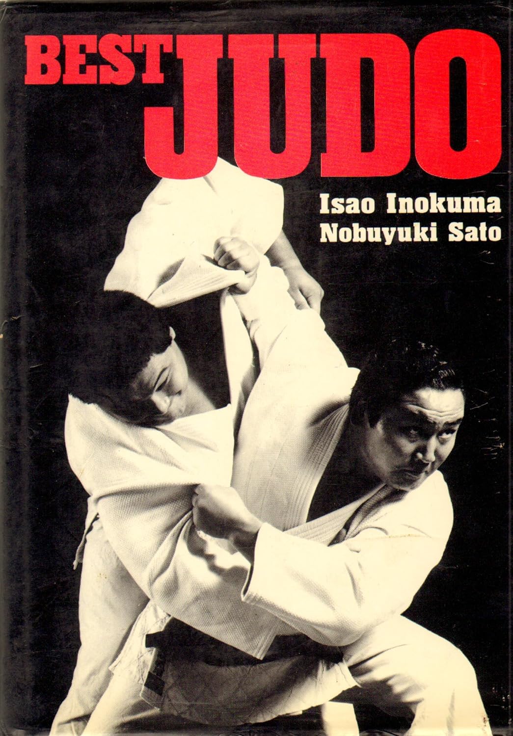 Best judo Book by Isao Inokuma & Nobuyuki Sato (Hardcover) (Preowned)