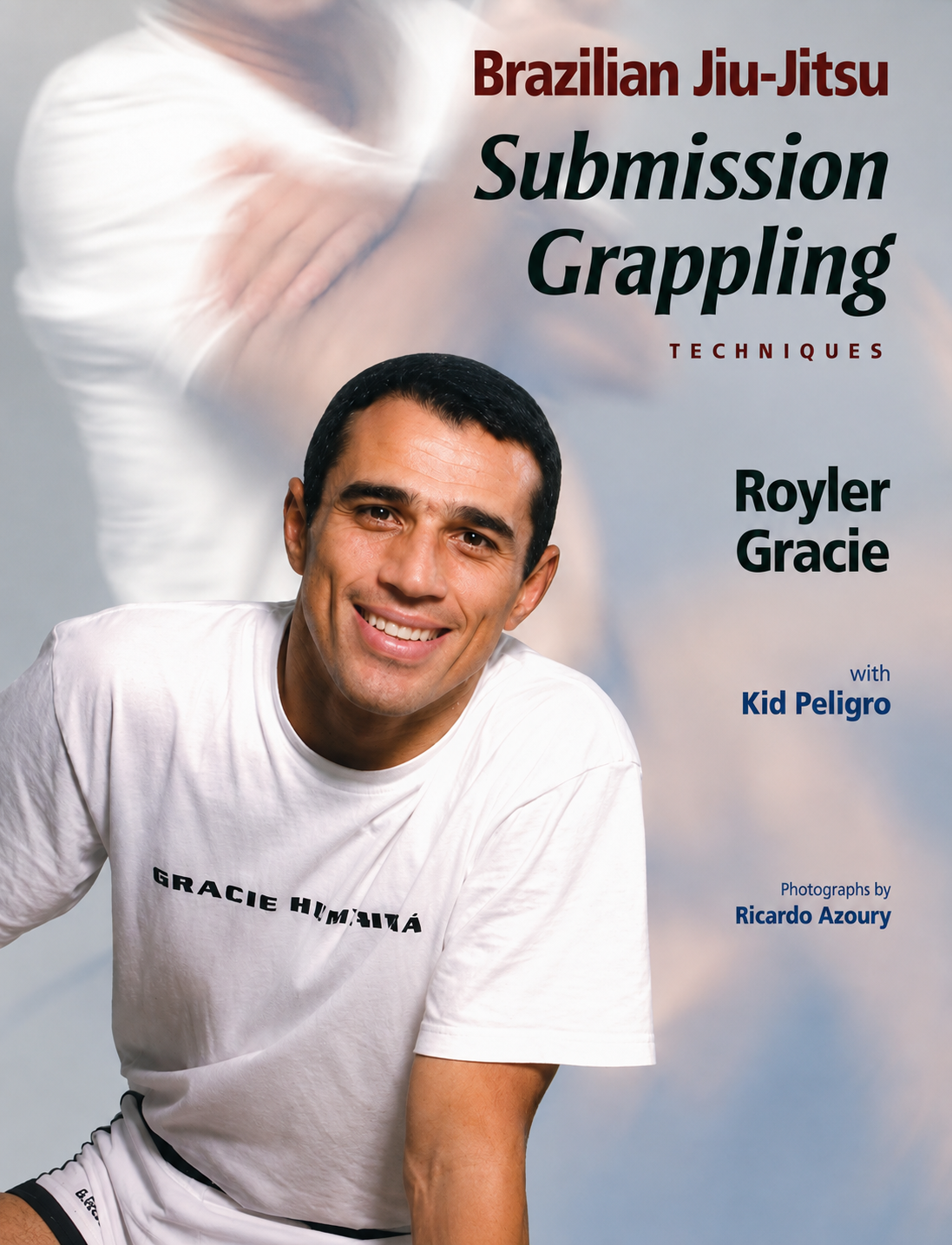Brazilian Jiu-Jitsu Submission Grappling Techniques Book by Royler Gracie (Preowned)