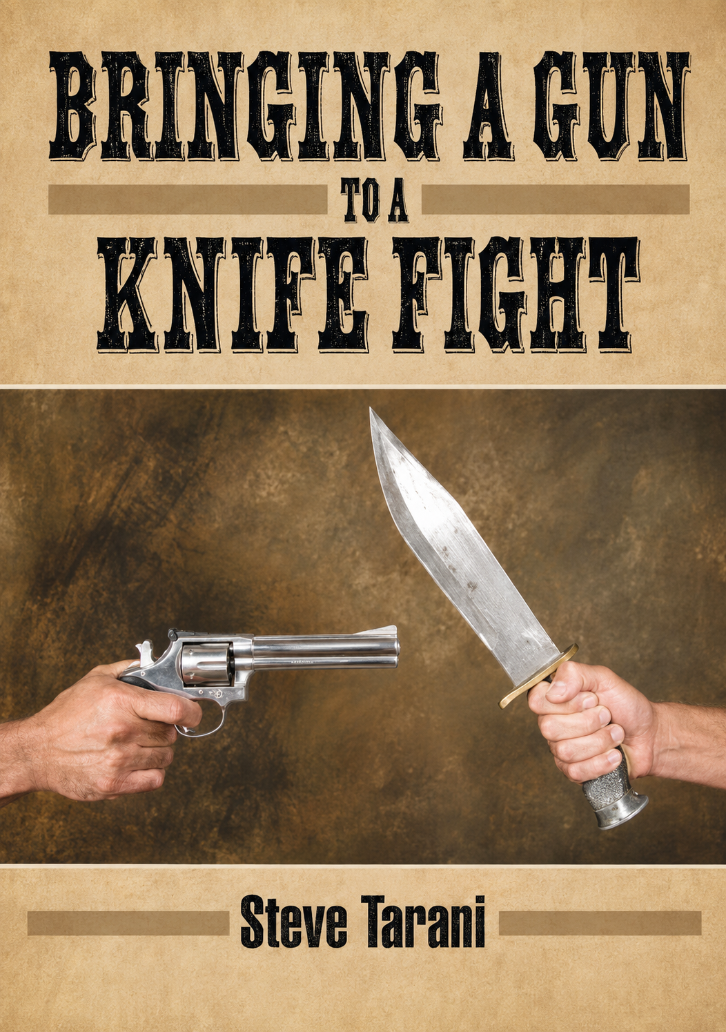 Bringing a Gun to a Knife Fight DVD by Steve Tarani