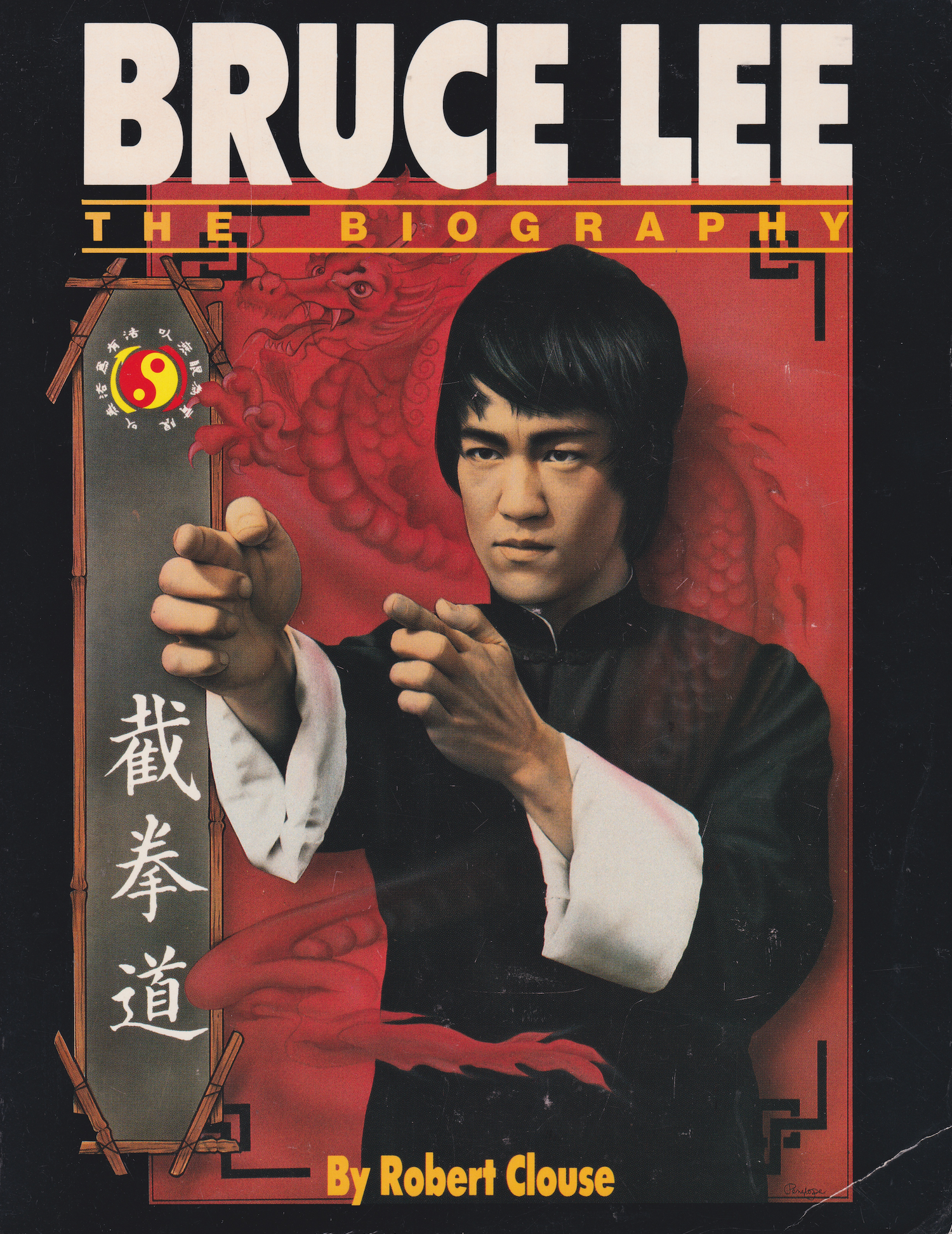 Bruce Lee: The Biography Book by Robert Clouse (Preowned)