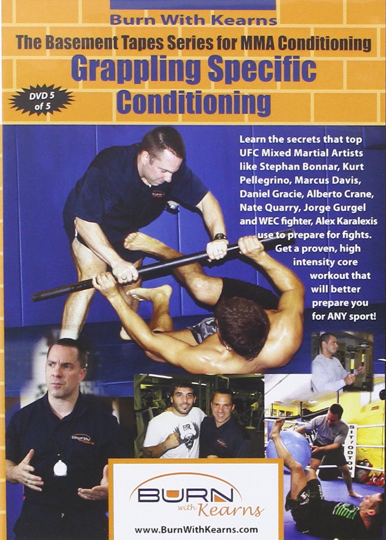 Burn with Kearns MMA Conditioning DVD 5: Grappling Specific Conditioning by Kevin Kearns