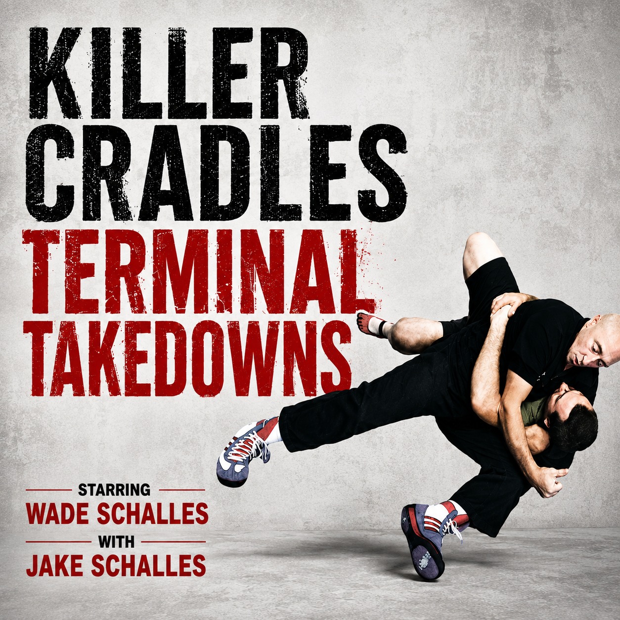 Killer Cradles & Terminal Takedowns Wade Schalles (On Demand)