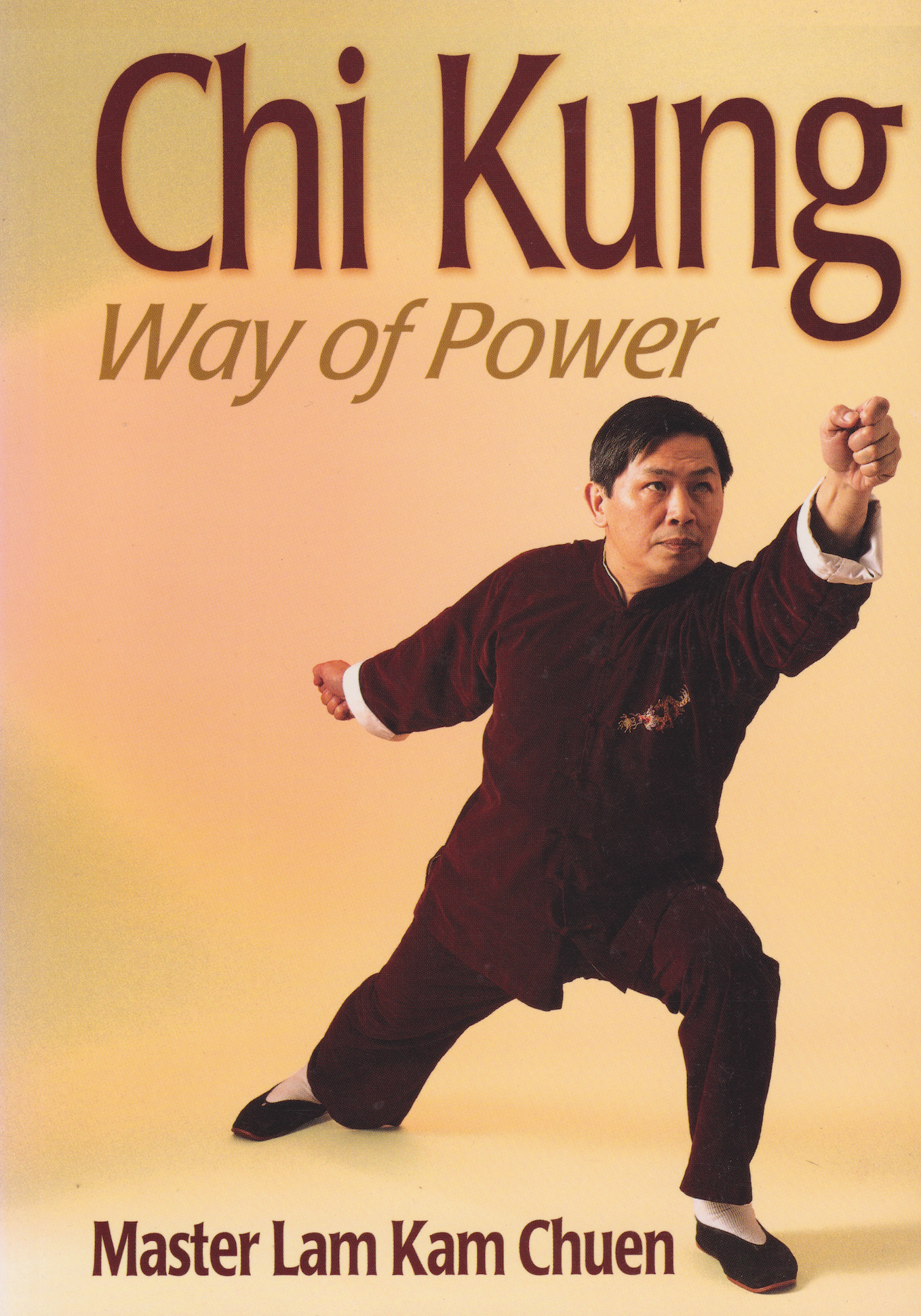 Chi Kung: Way of Power Book by Lam Kam Chuen (Preowned)