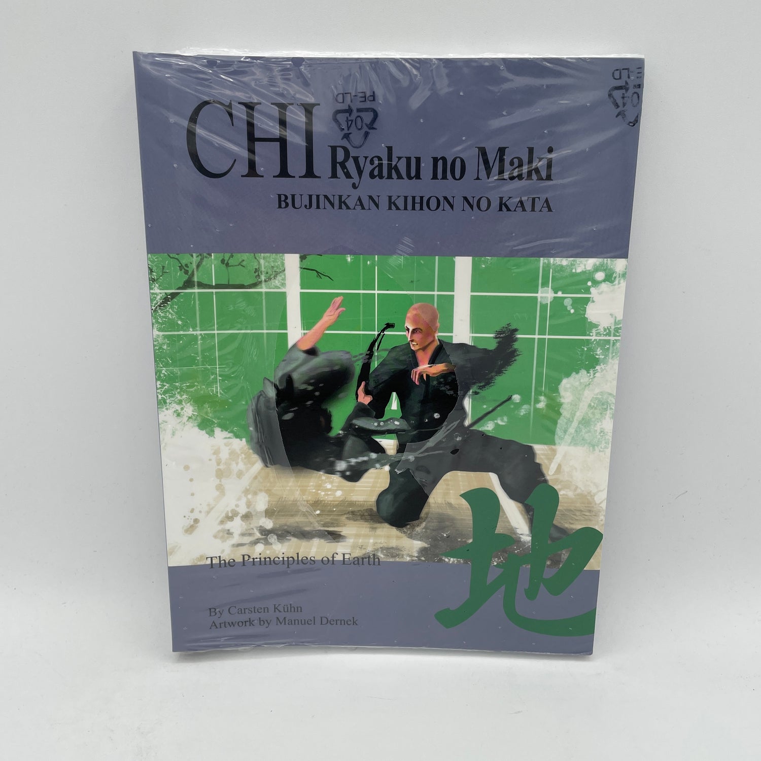 Tenchijin Ryaku Book 2 Chi Ryaku no Maki (Principles of Earth) by Carsten Kuhn