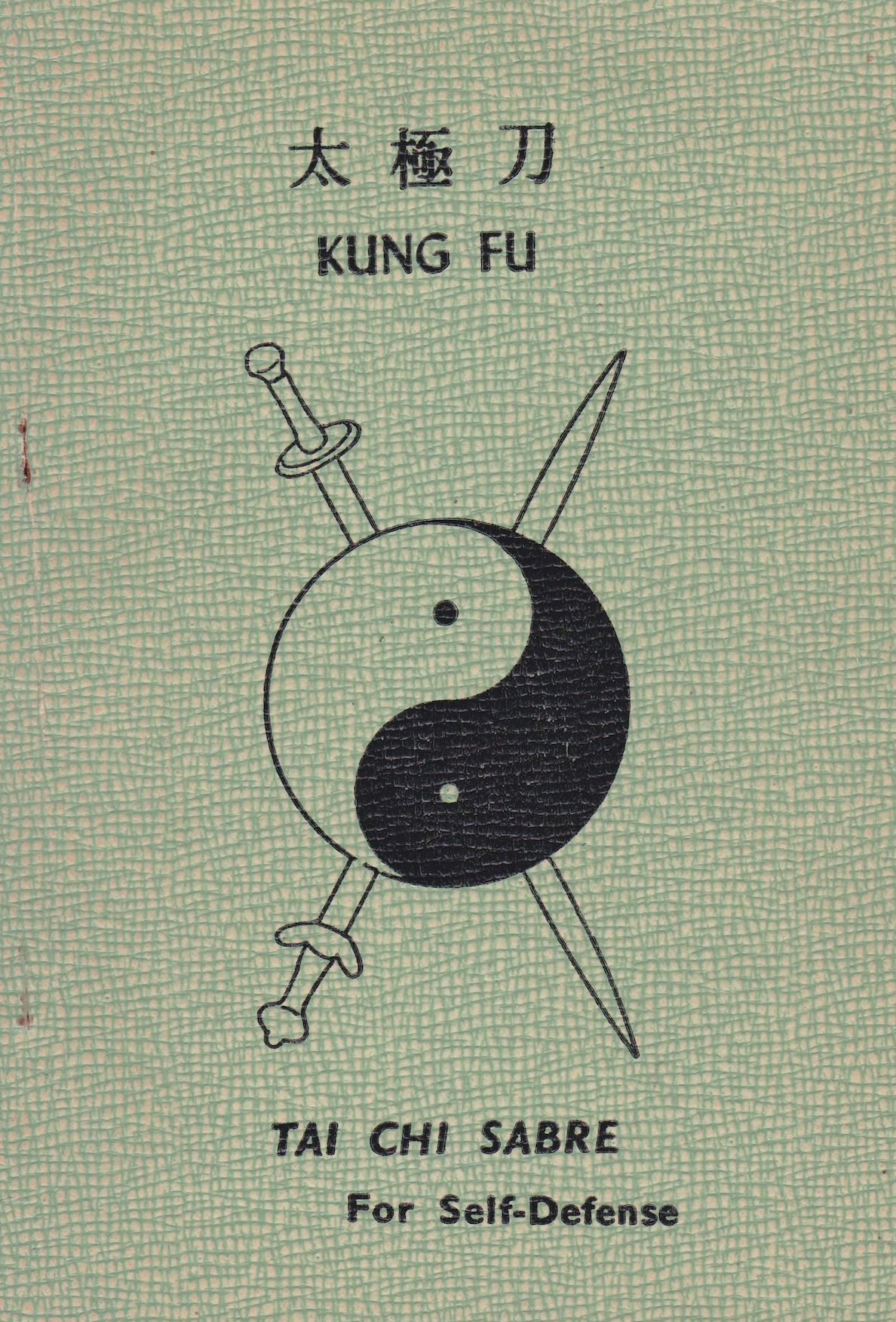Chinese Kung Fu: Tai Chi Sabre for Self Defense Book by Tom Marks (Preowned)