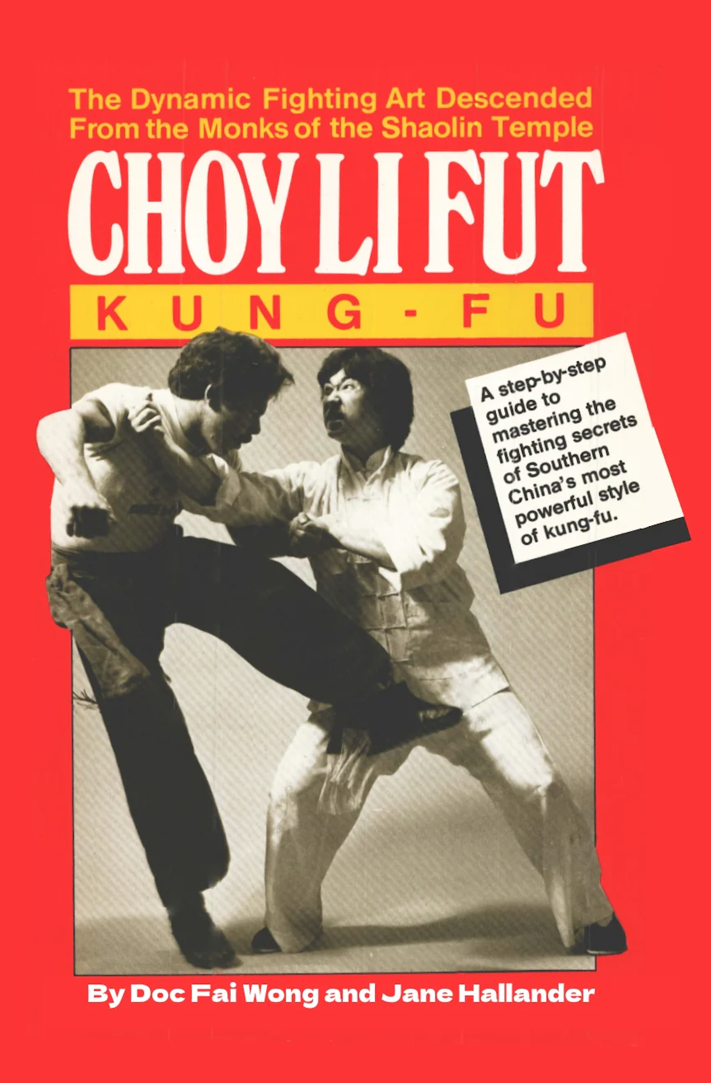 Choy Li Fut Kung Fu Book by Doc Fai Wong & Jane Hallander