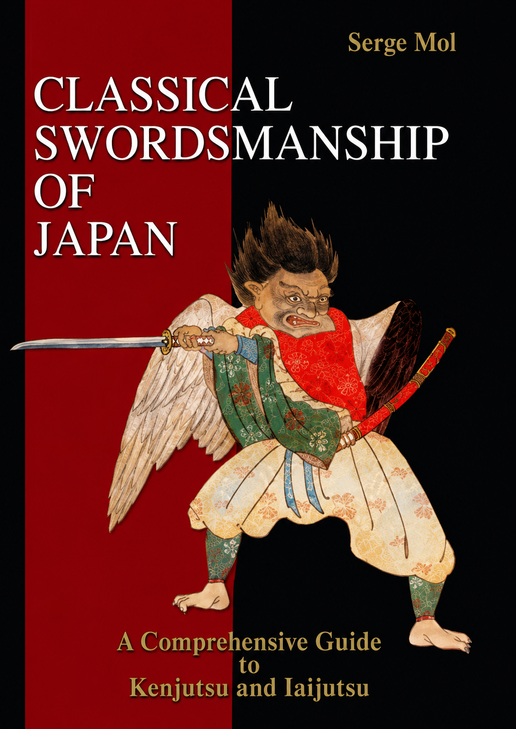 Classical Swordsmanship of Japan Book by Serge Mol (Hardcover)