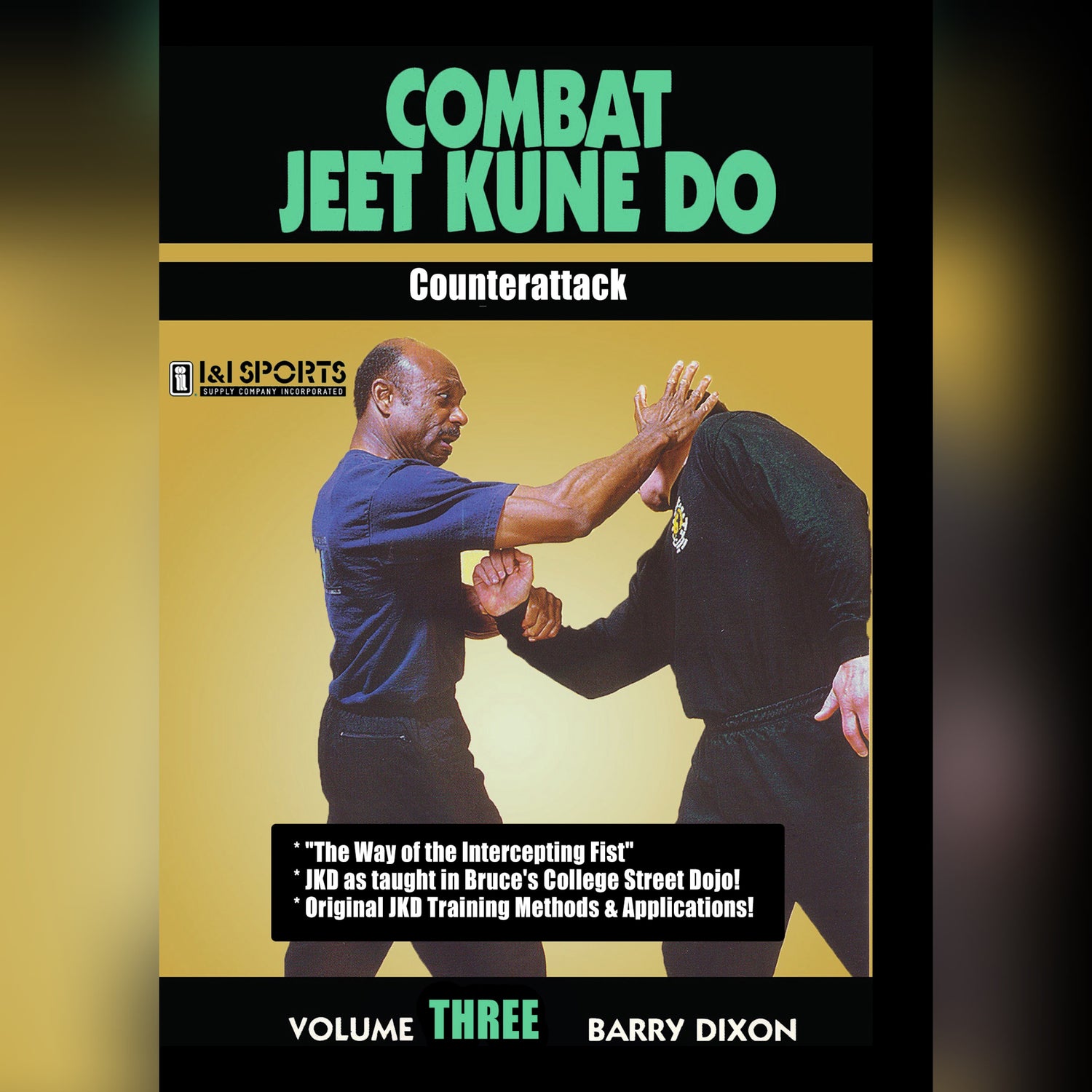 Combat Jeet Kune Do Counterattack by Barry Dixon (On Demand)