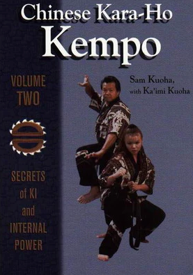 Chinese Kara Ho Kempo #2 Secrets of Internal Power Book by Sam Kuoha