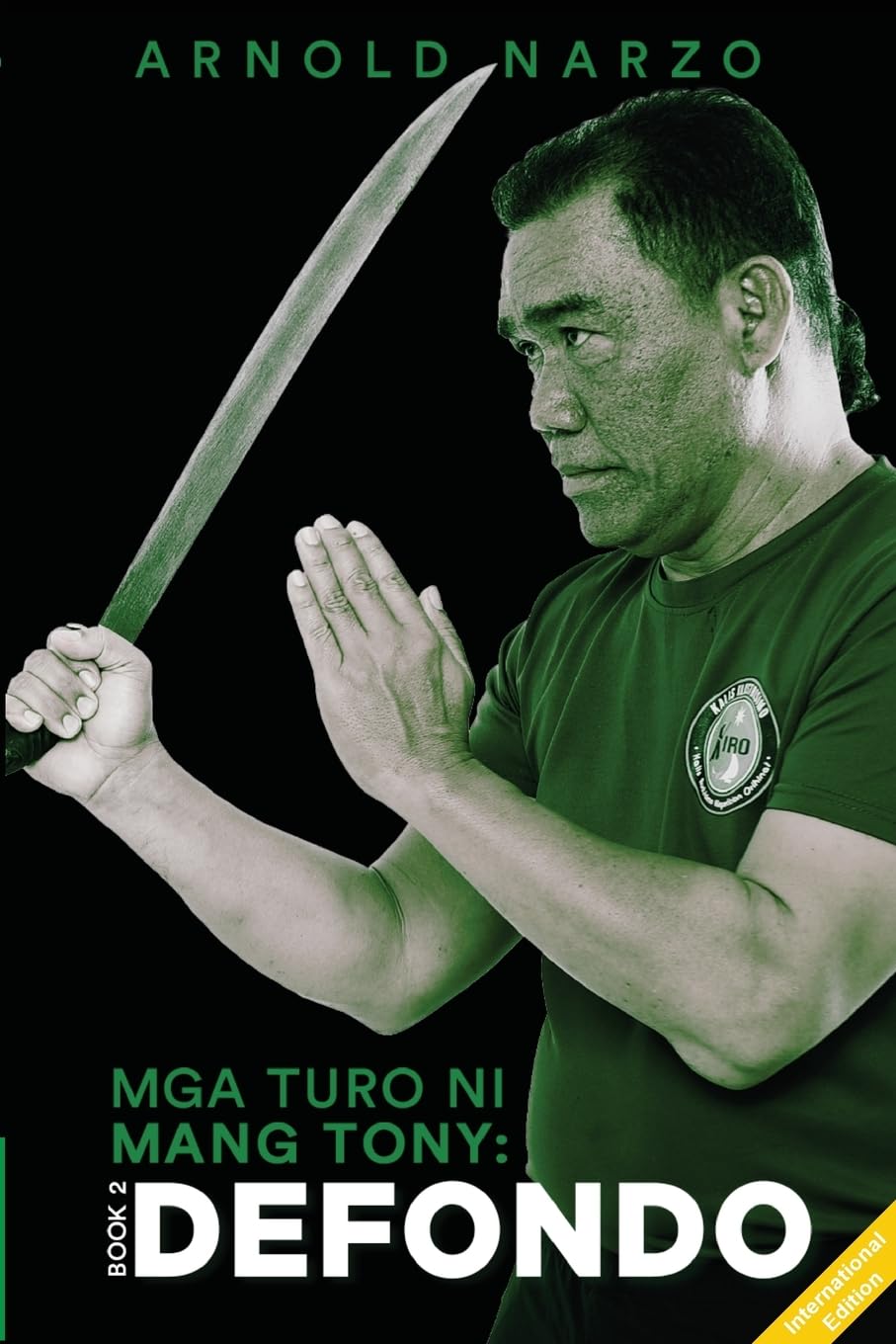 Defondo: The Teachings of Maestro Tony Diego Book by Arnold Narzo