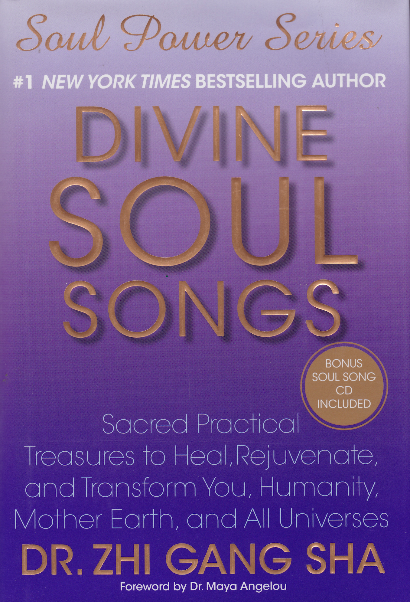 Divine Soul Songs: Sacred Practical Treasures to Heal, Rejuvenate, and Transform You, Humanity, Mother Earth, and All Universes Book & CD by Zhi Gang Sha (Preowned)