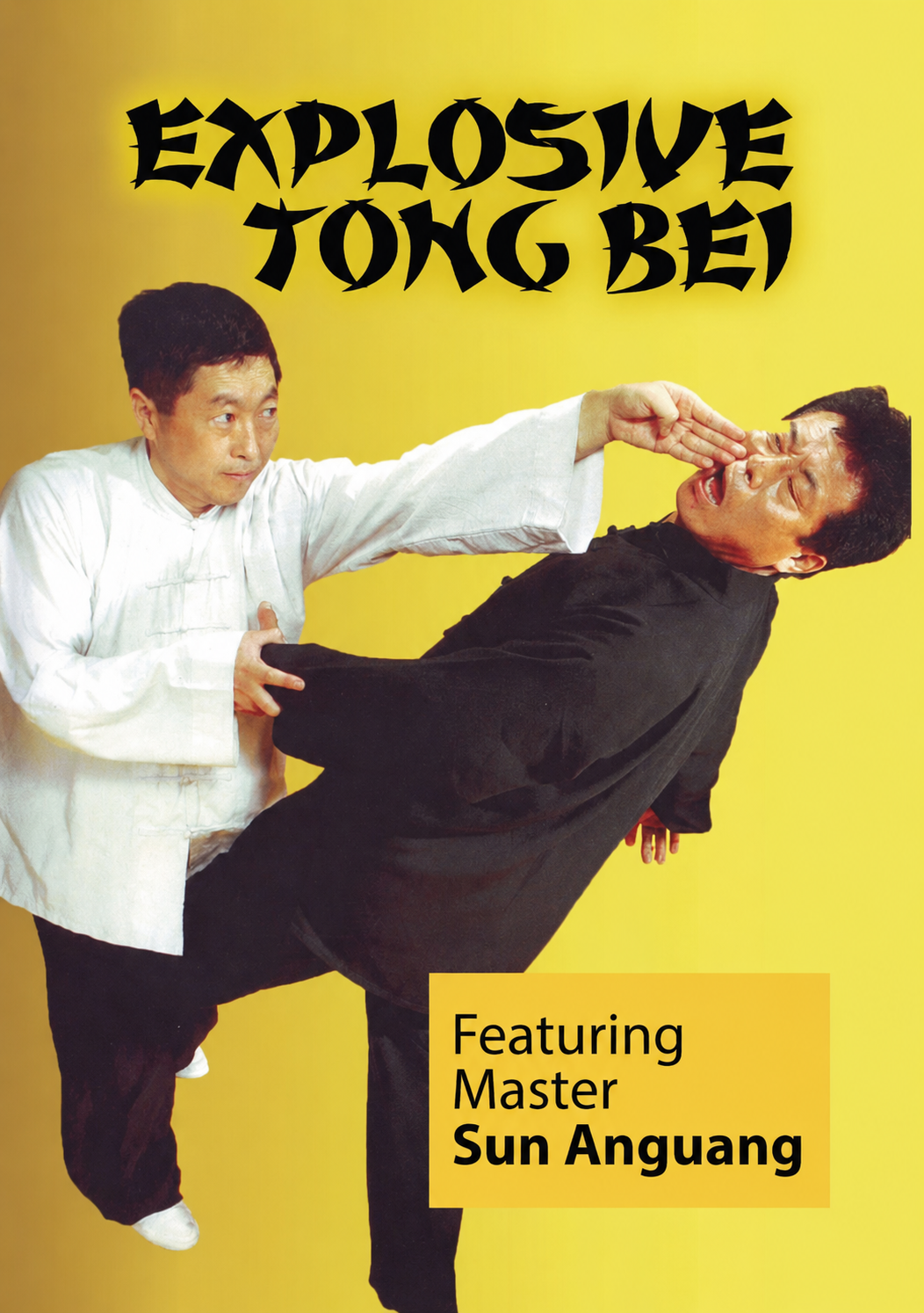 Explosive Tong Bei DVD by Sun Anguang