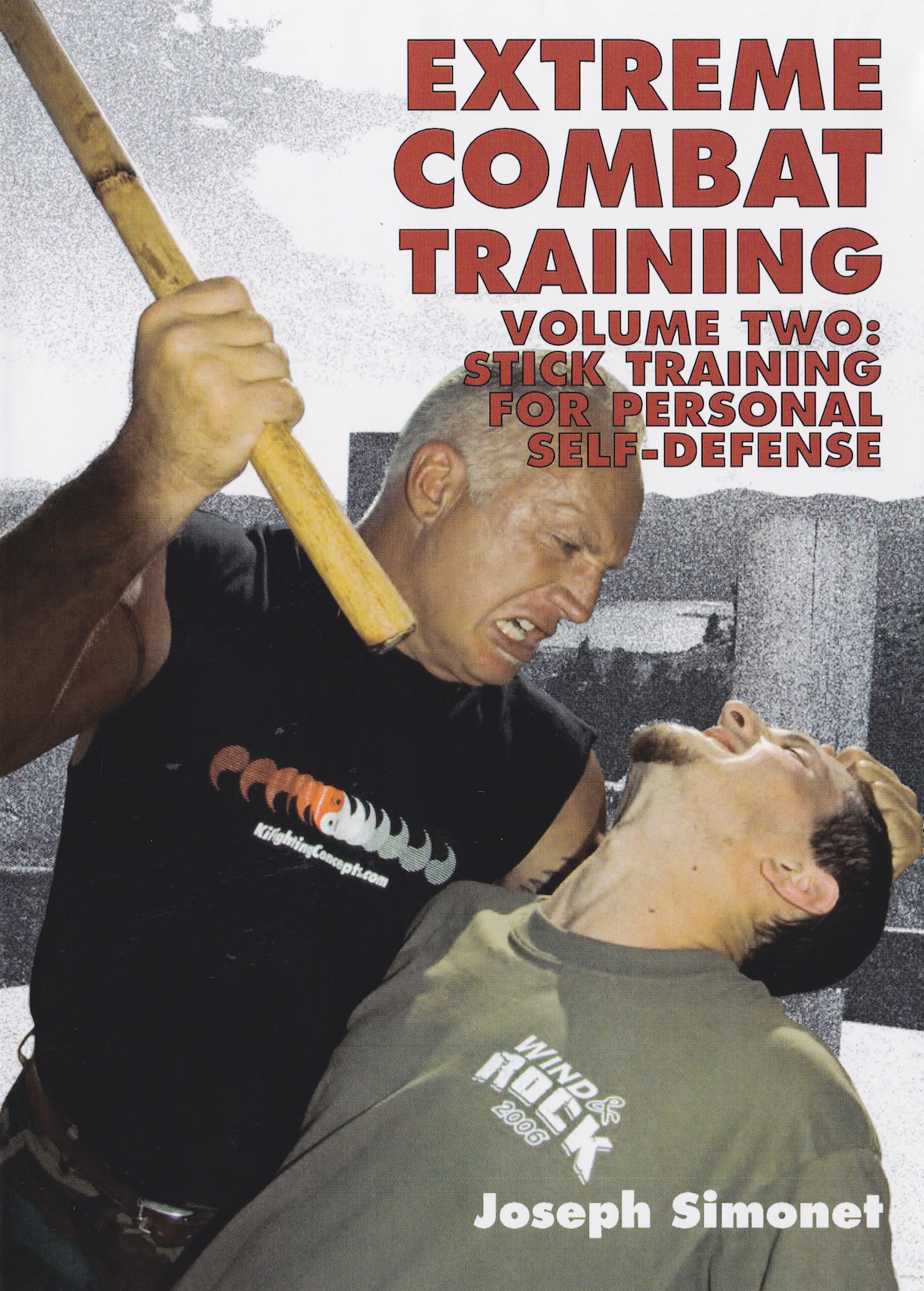 Extreme Combat Training Vol 2 Stick Training for Personal Self-Defense DVD by Joseph Simonet (Preowned)
