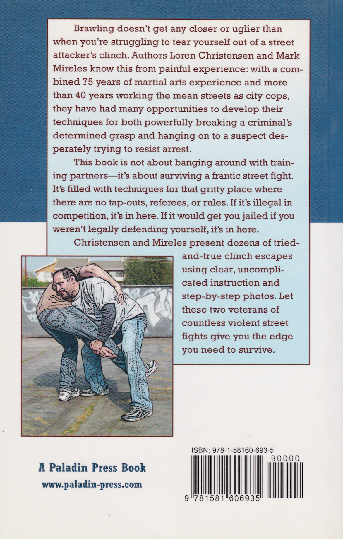 Fighting in the Clinch: Vicious Strikes, Street Wrestling, and Gouges for Real Fights Book by Loren Christenson (Preowned)