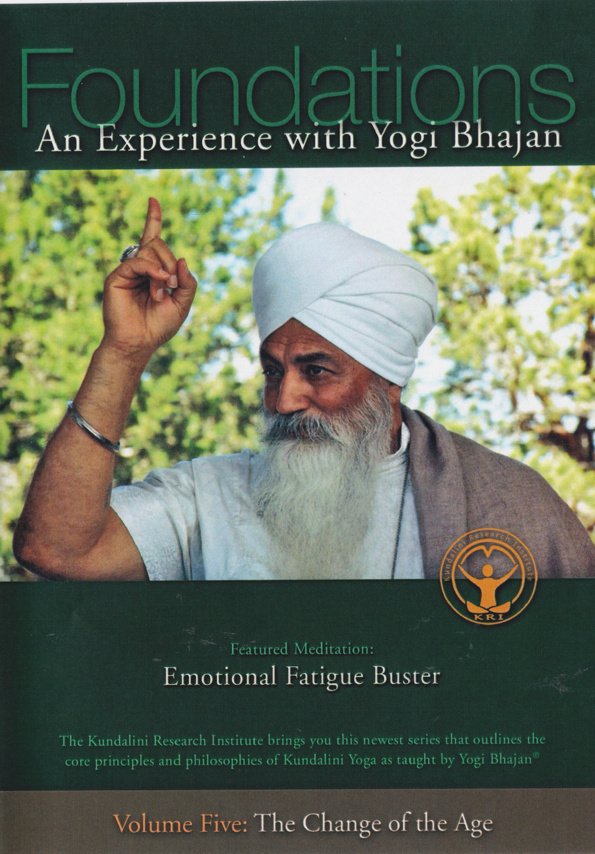 Foundations: An Experience with Yogi Bhajan DVD 5: The Change of the Age