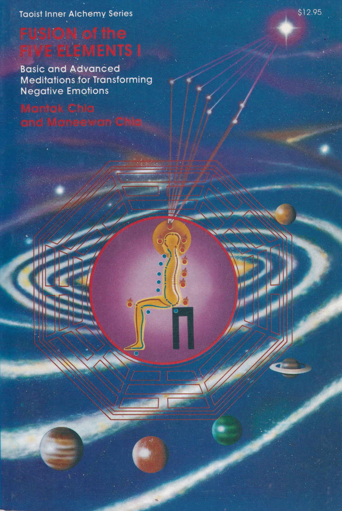 Fusion of the Five Elements Vol I: Meditations for Transforming Negative Emotions Book by Mantak Chia (Preowned)