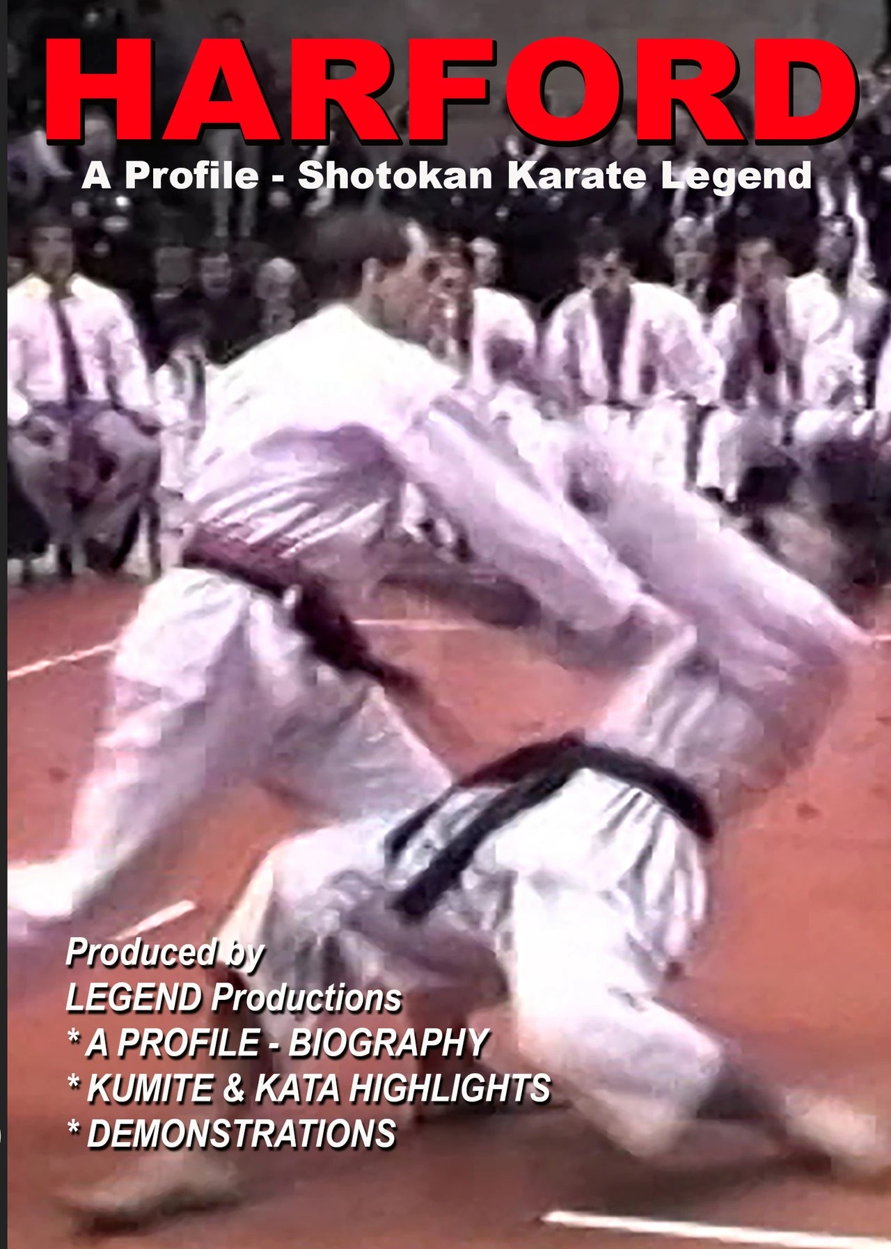Gary Hartford: A Profile fo a Shotokan Karate Legend DVD