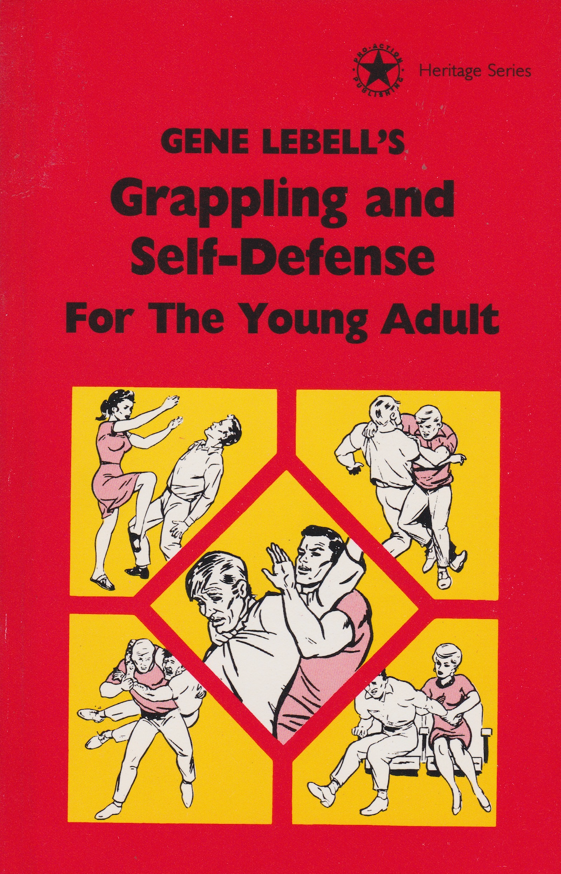 Gene LeBell's Grappling and Self-Defense For the Young Adult
