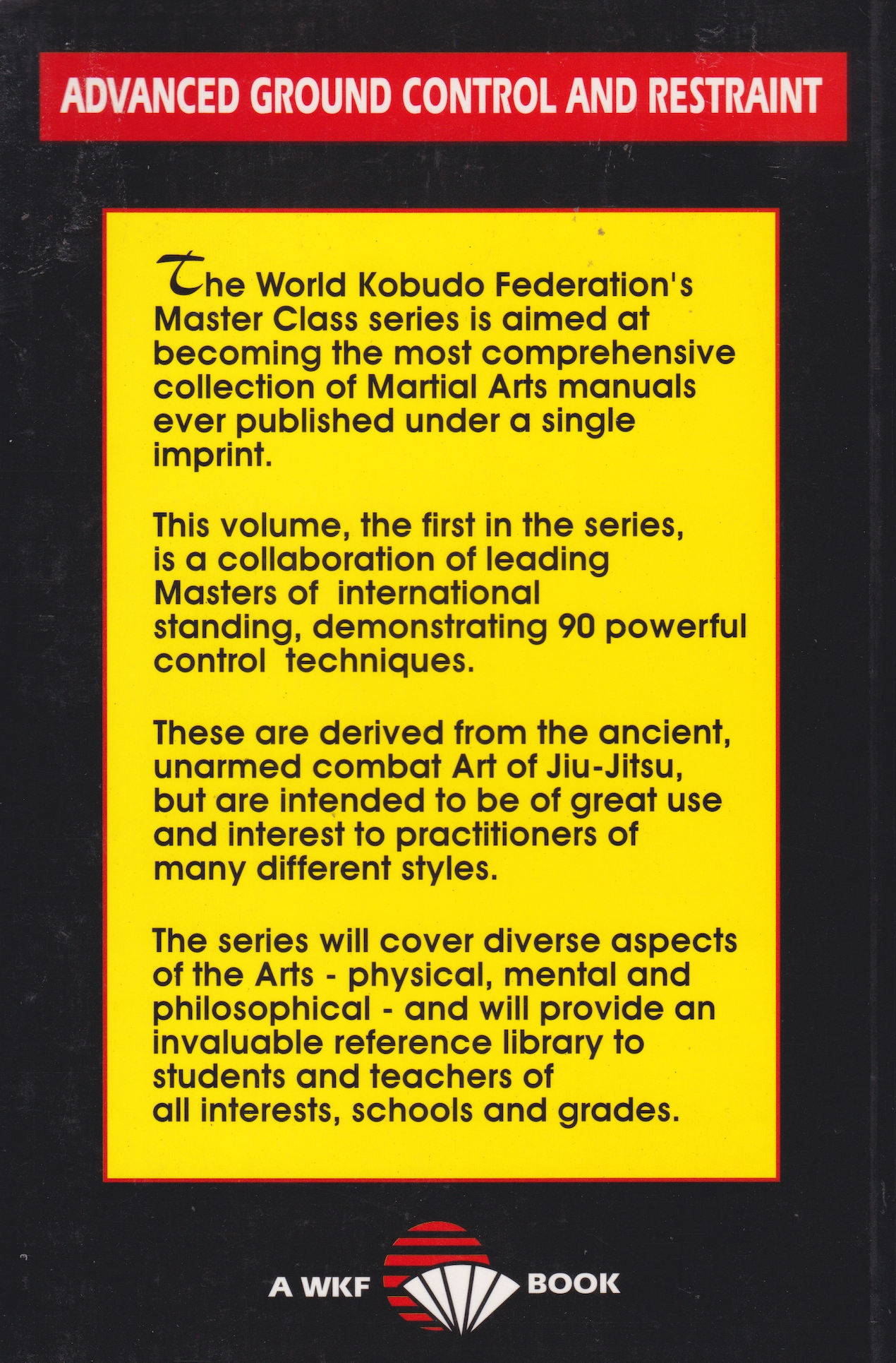 Advanced Ground Control & Restraint Book by Richard Morris & Bryan Cheek