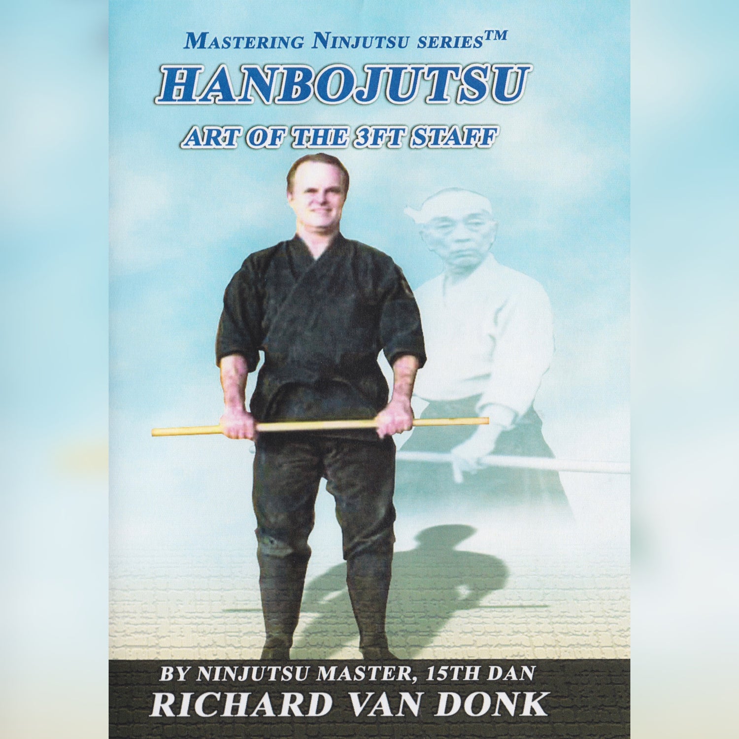 Hanbojutsu by Richard Van Donk (On Demand)