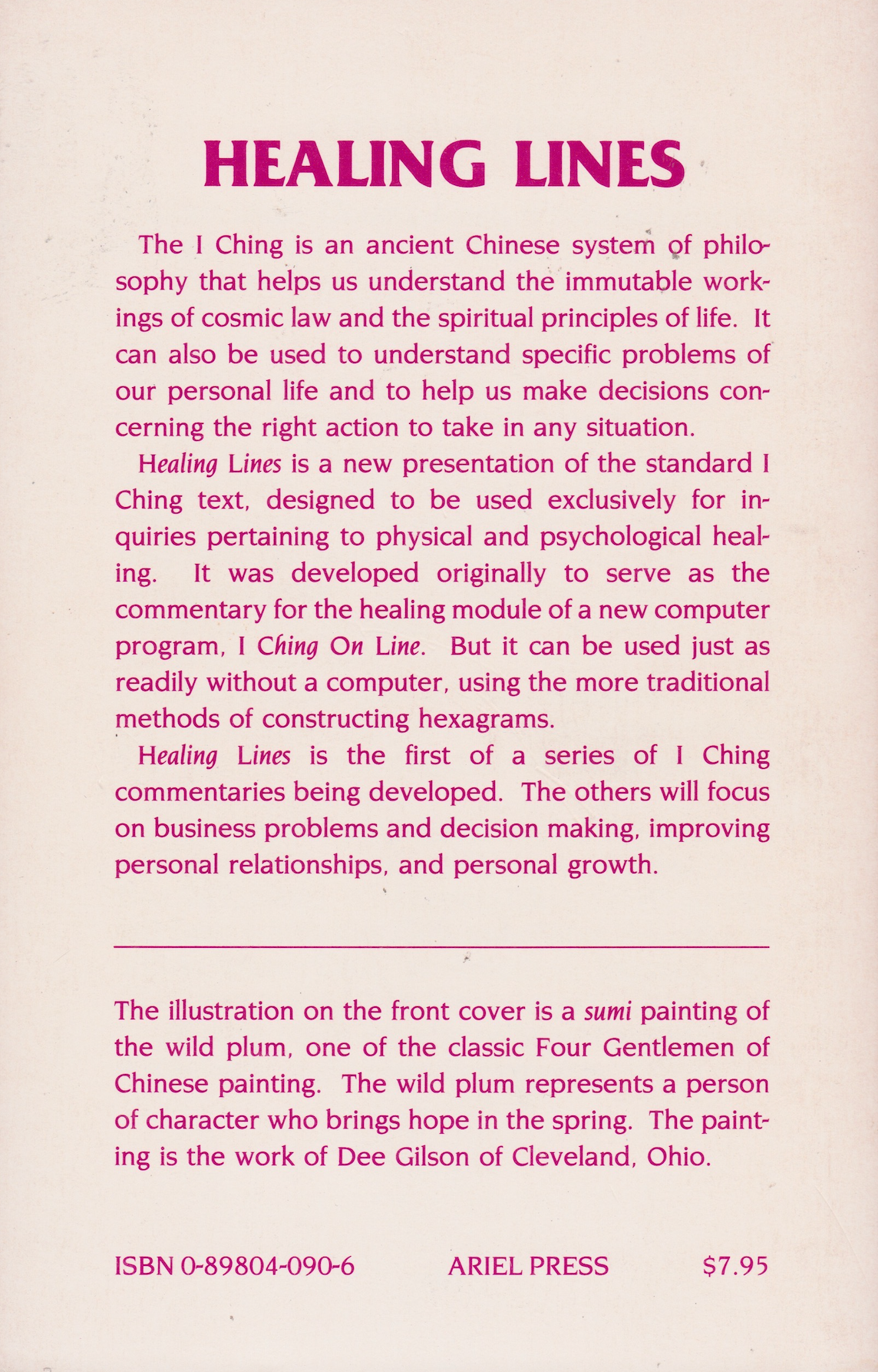 Healing Lines: A New Interpretation of the I Ching for Healing Inquiries Book by Robert Leichtman & Carl Japikse (Preowned)