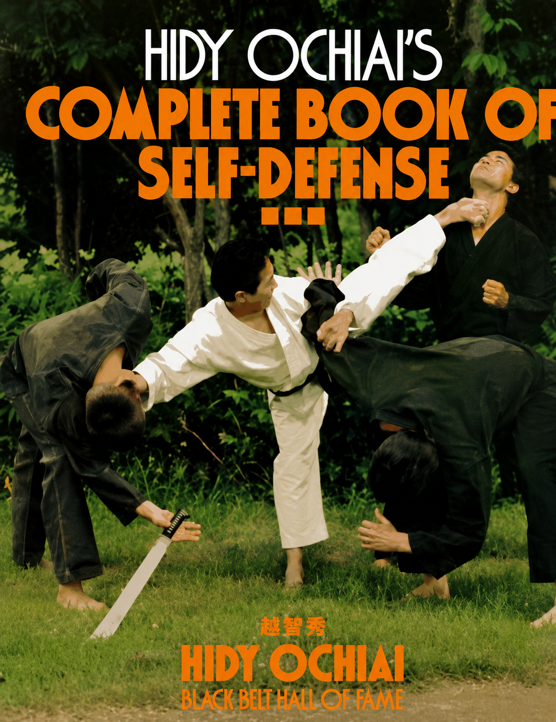 Hidy Ochiai's Complete Book of Self-Defense Book by Hidy Ochiai (Preowned)