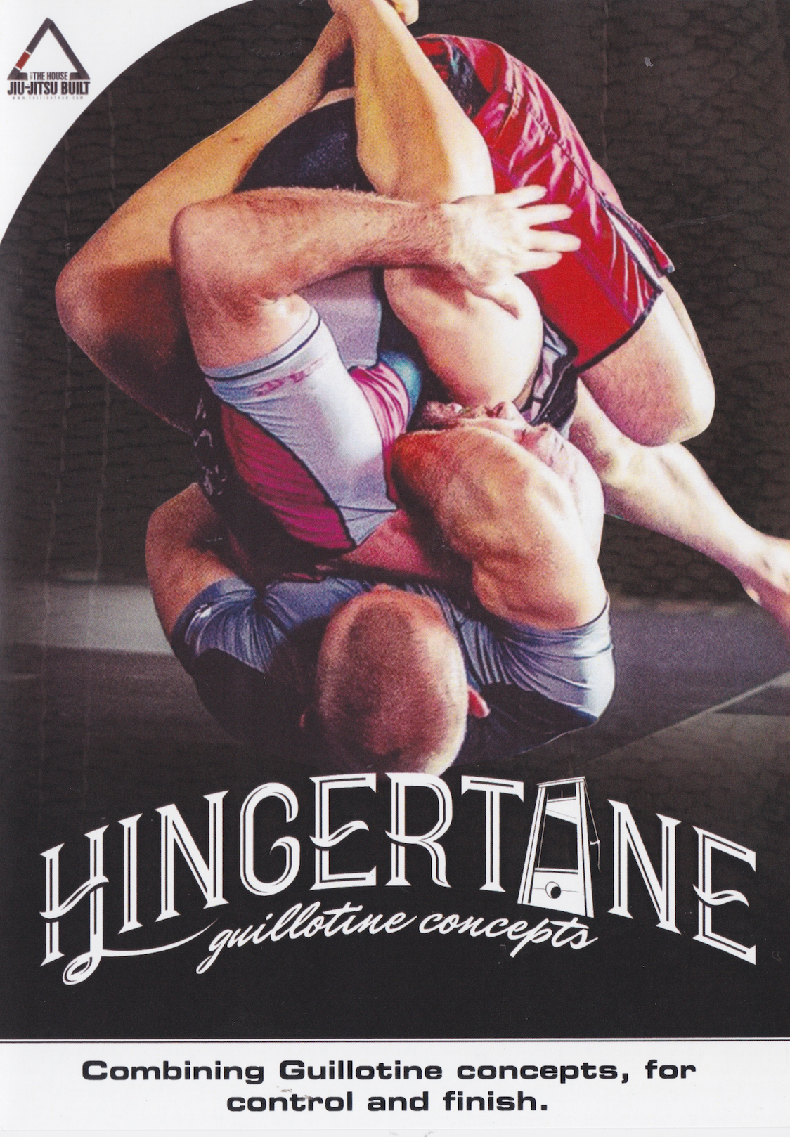 Hingertine Guillotine Concepts DVD with Josh Hinger