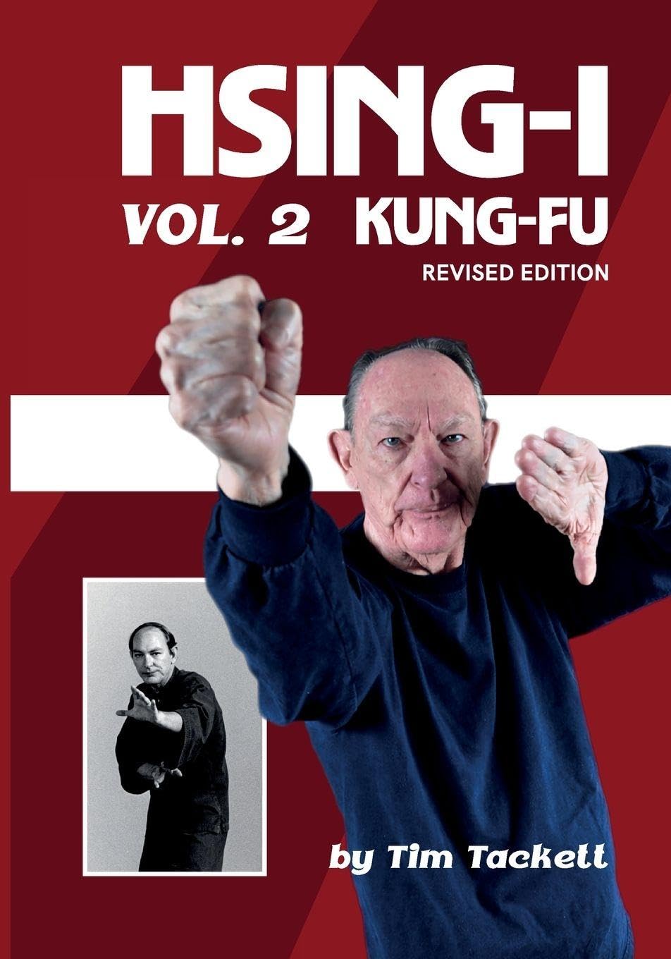 Hsing-I Kung Fu Book 2 by Tim Tackett (Revised Edition)