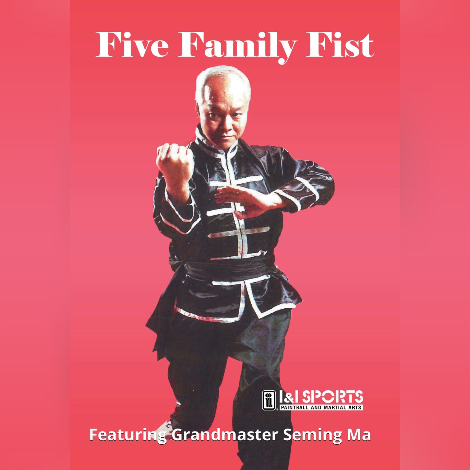 Five Family Fist Kung Fu by Seming Ma (On Demand)