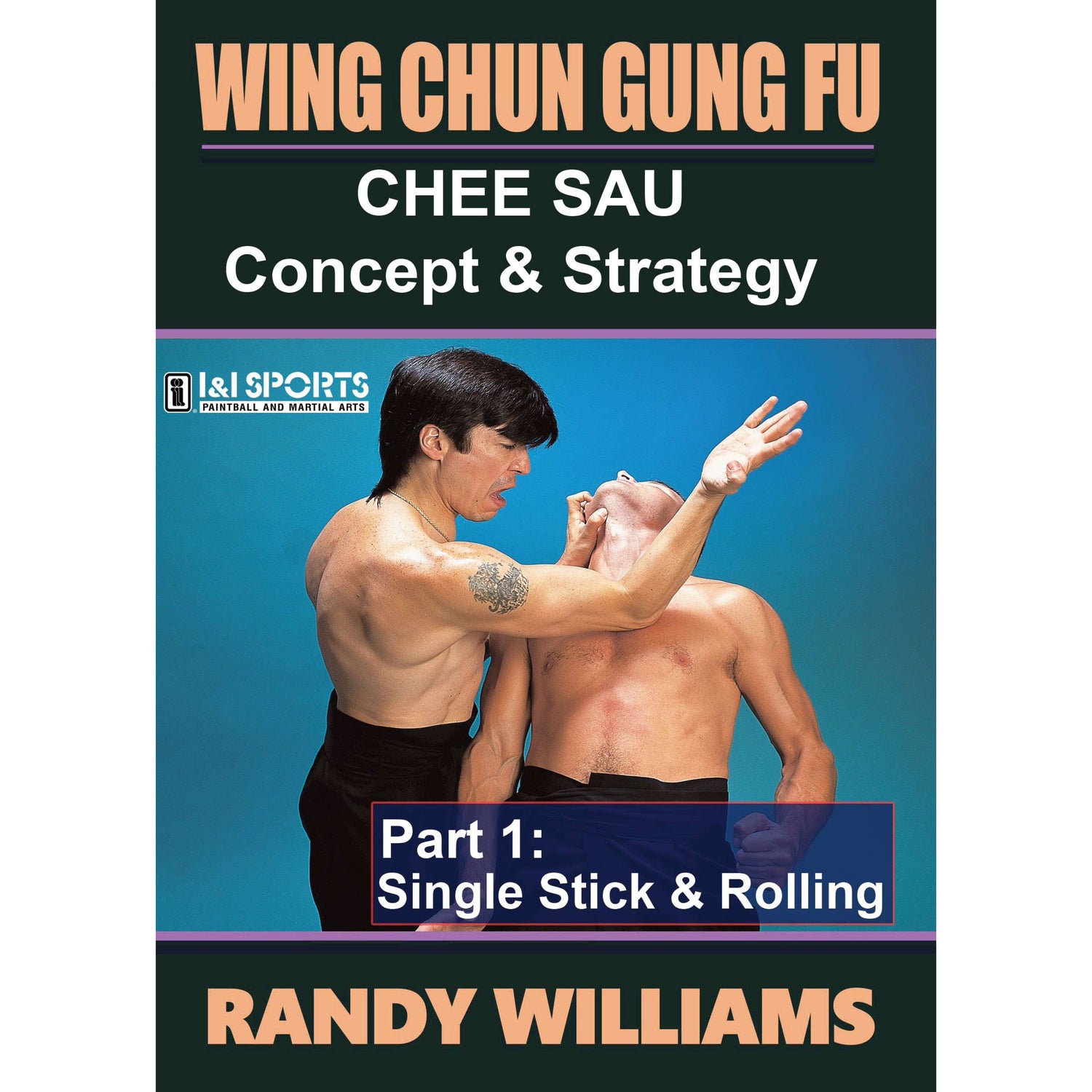 Wing Chun Chee Sau Concept 1 by Randy Williams (On Demand)