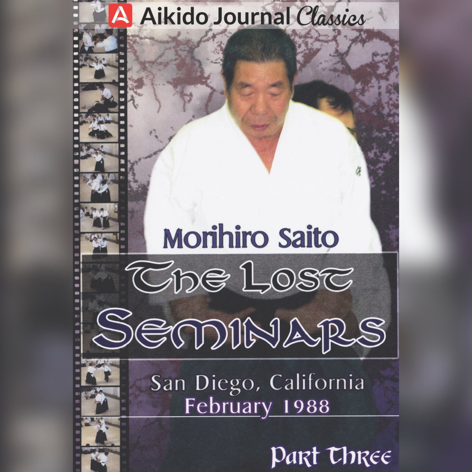 Lost Seminars 3: San Diego 1988 by Morihiro Saito (On Demand)