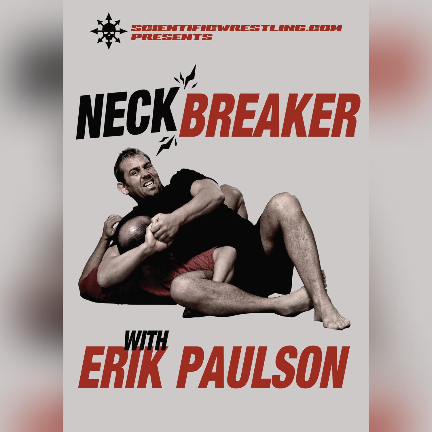 Neckbreaker with Erik Paulson (On Demand)