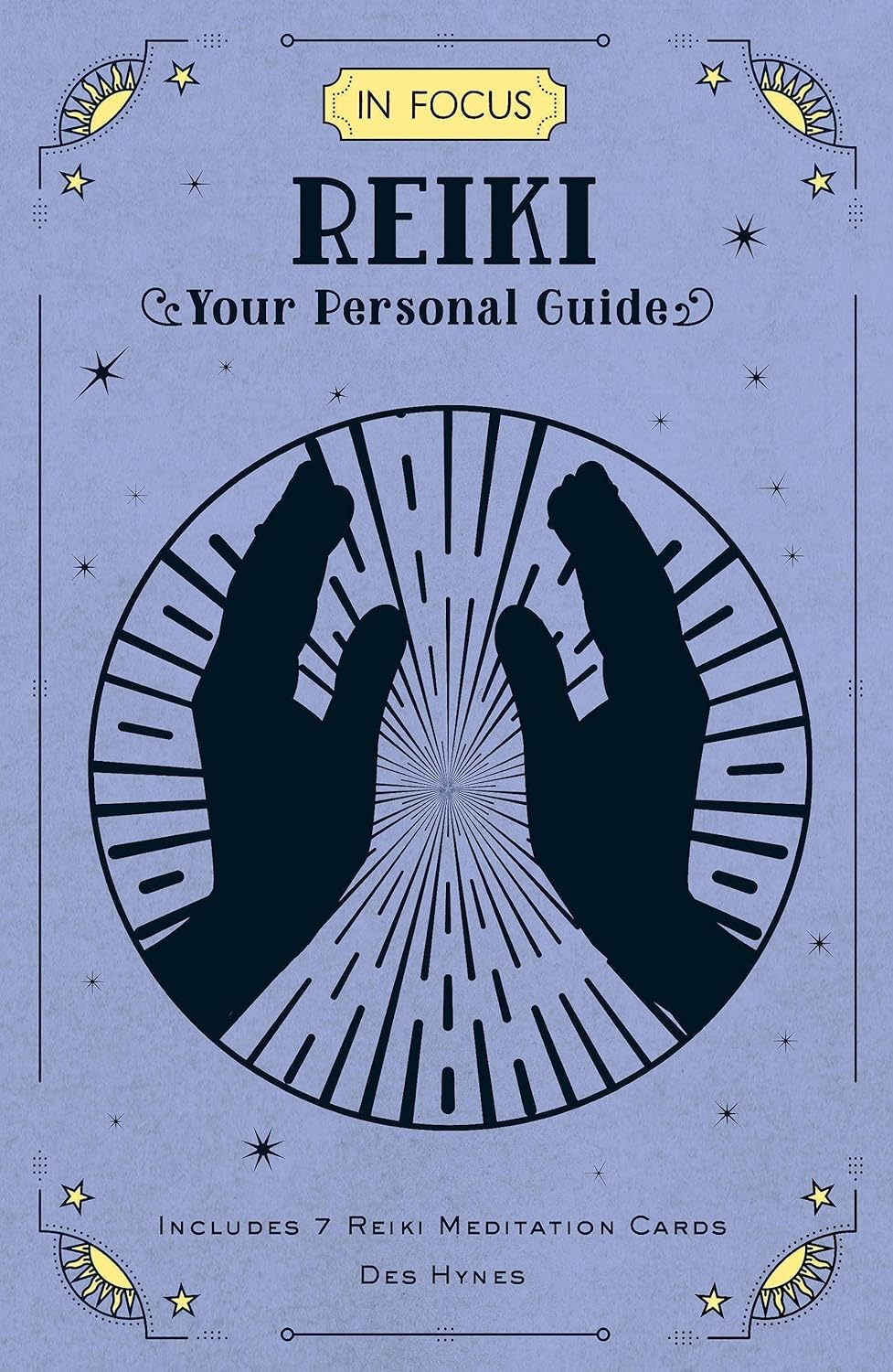 In Focus Reiki: Your Personal Guide Book by Des Hynes (Preowned)