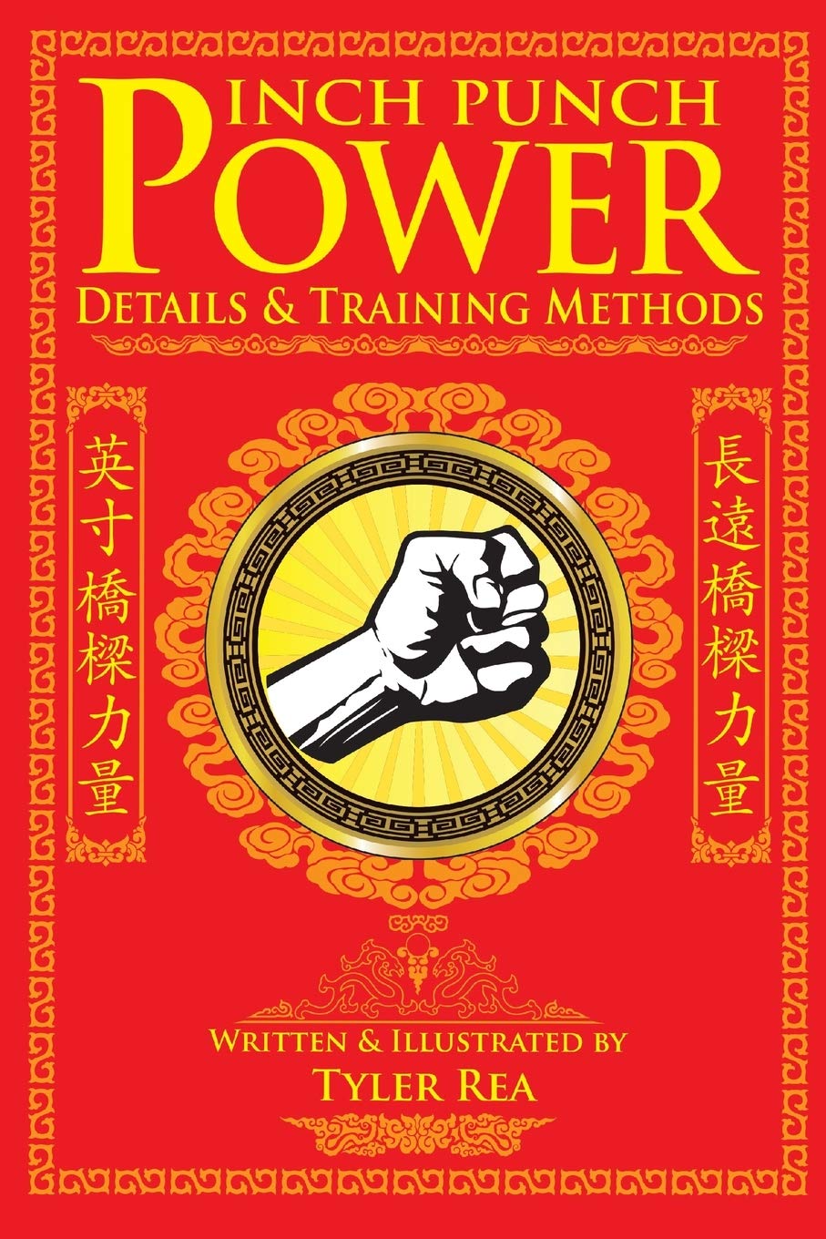 Inch Punch Power: Details and Training Methods Book by Tyler Rea