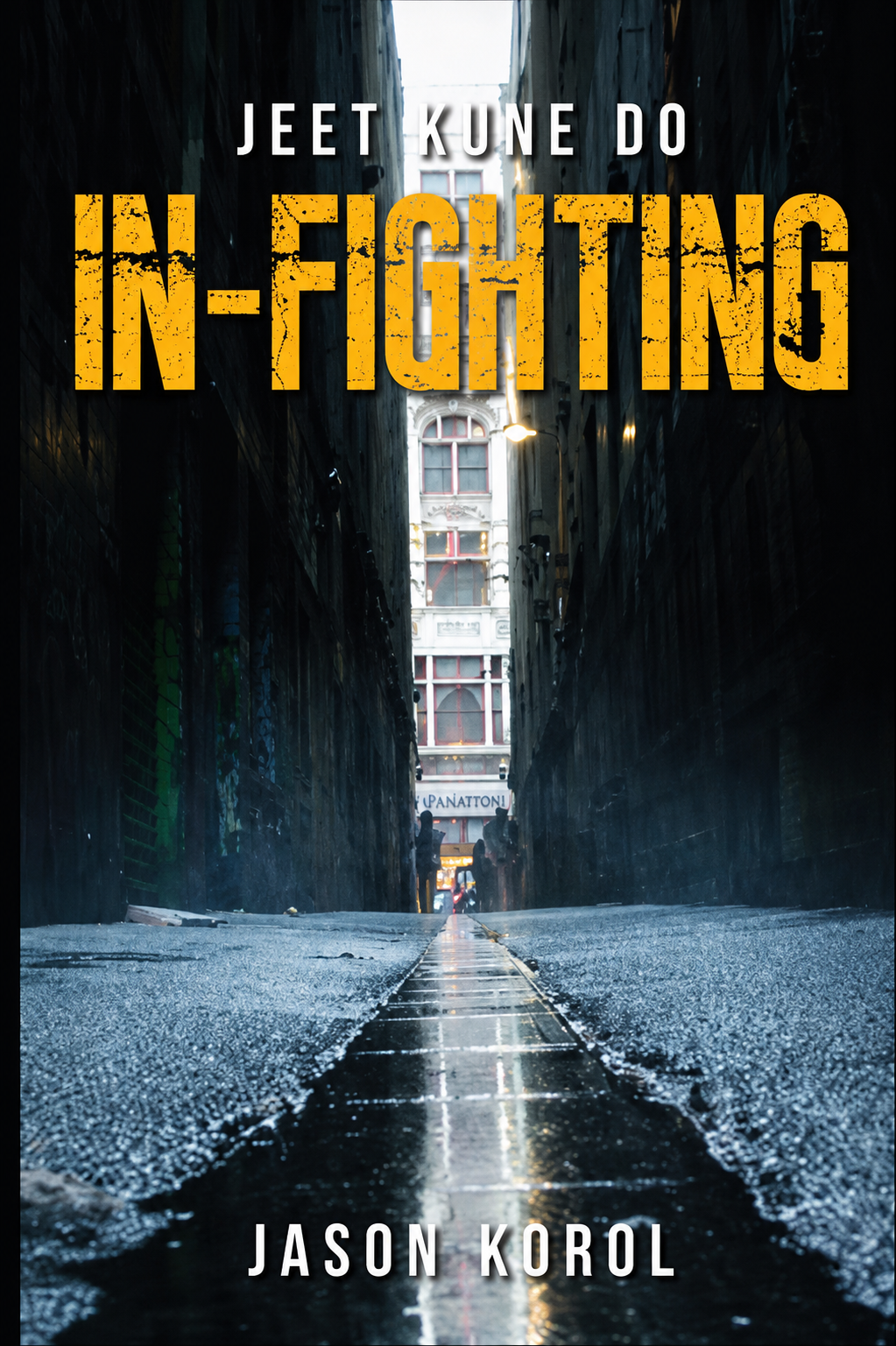 JKD Infighting Book by Jason Korol