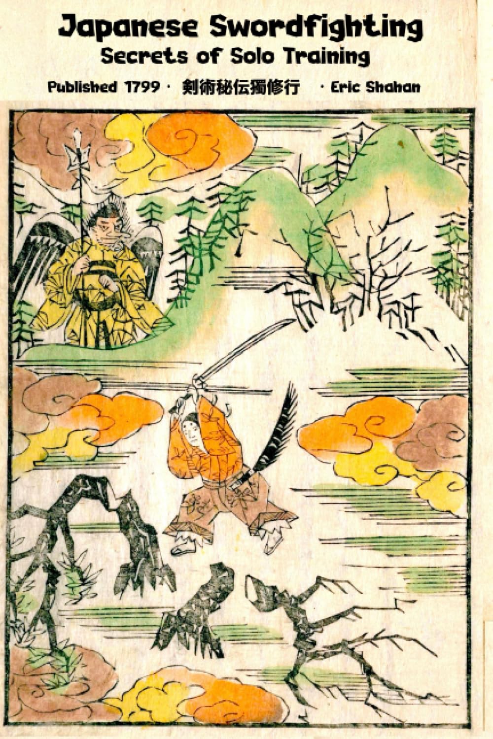 Japanese Swordfighting: Secrets of Solo Training Book by Senan