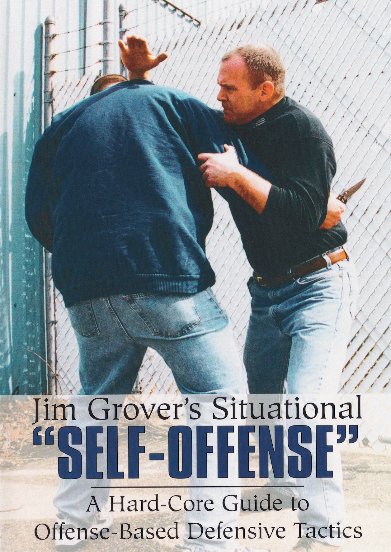 Jim Grover's Situational Self Offense DVD by Kelly McCann aka Jim Grover