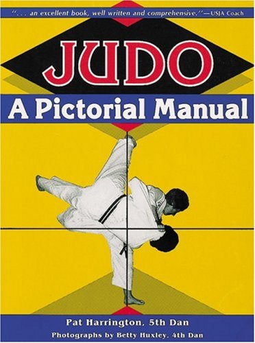 Judo: A Pictorial Manual by Pat Harrington (Preowned)